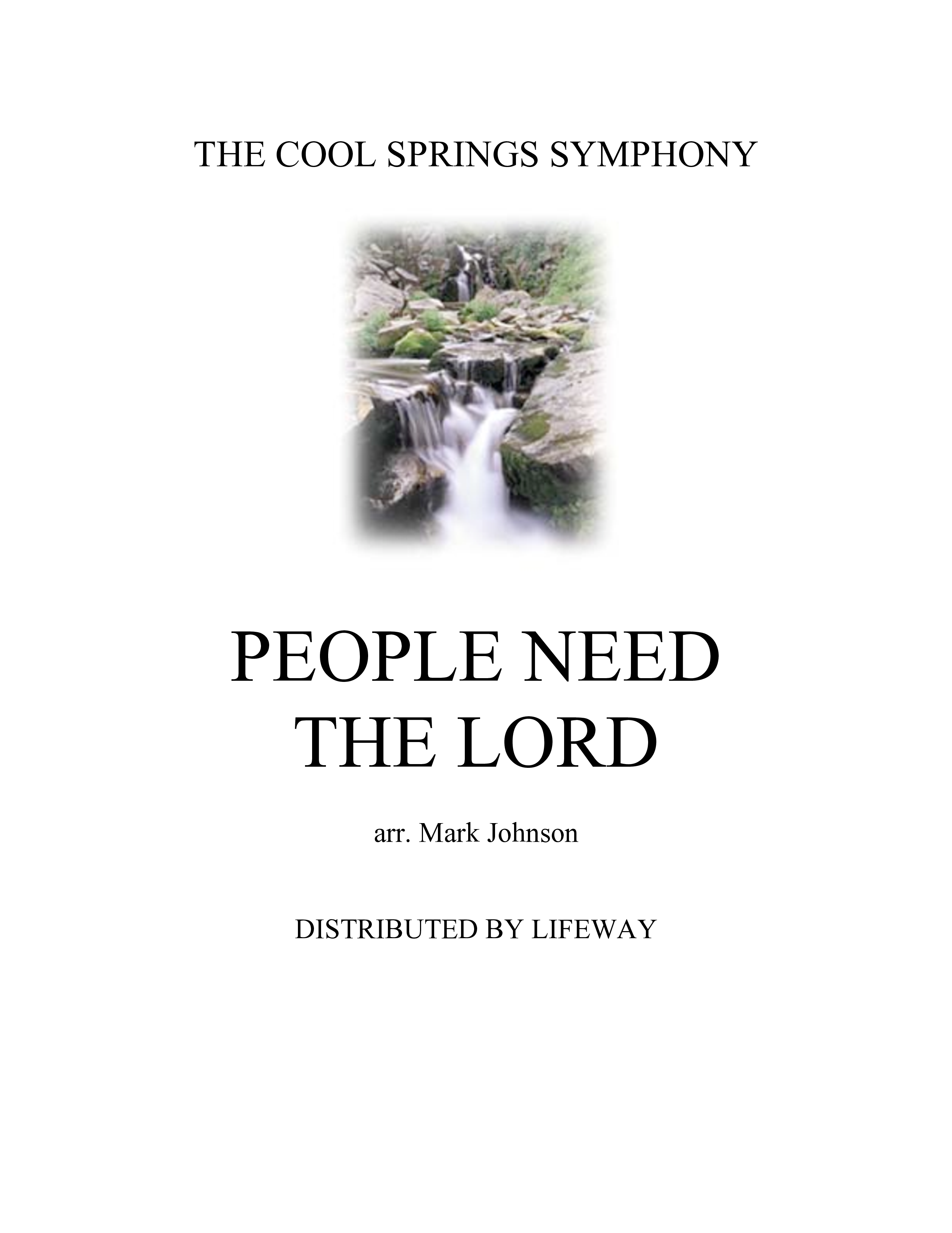 People Need The Lord (Instrumental) Orchestration (Lifeway Worship / Arr. Mark Johnson)