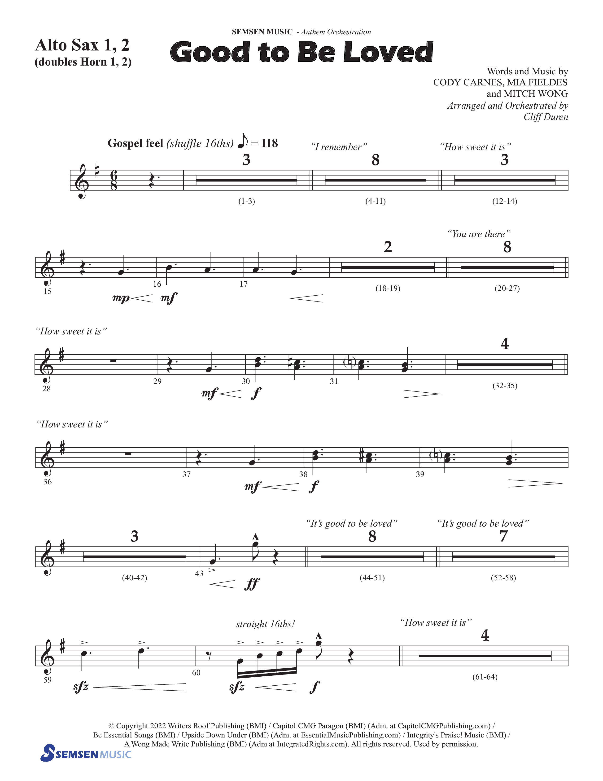 Good To Be Loved (Choral Anthem SATB) Alto Sax 1/2 (Semsen Music / Arr. Cliff Duren)