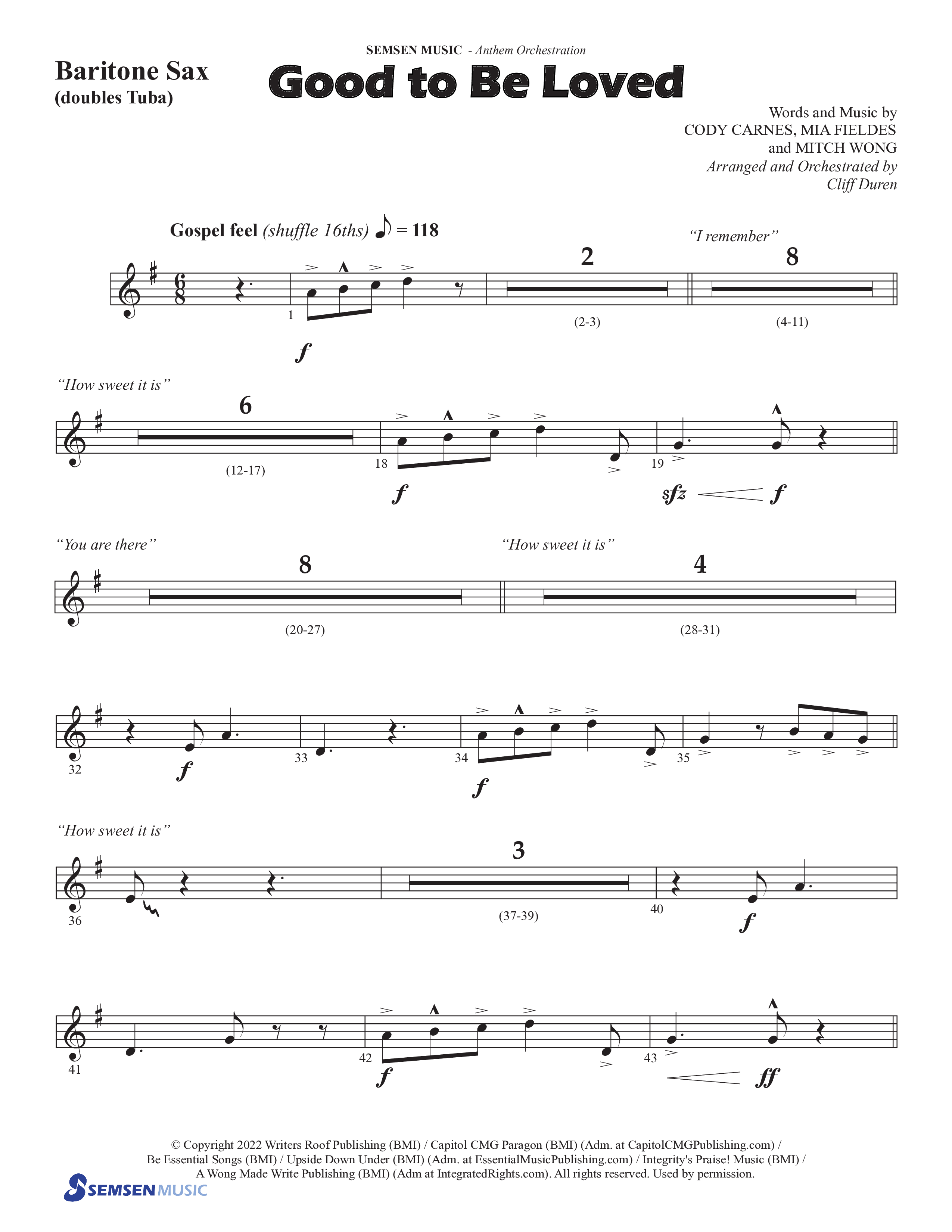 Good To Be Loved (Choral Anthem SATB) Bari Sax (Semsen Music / Arr. Cliff Duren)