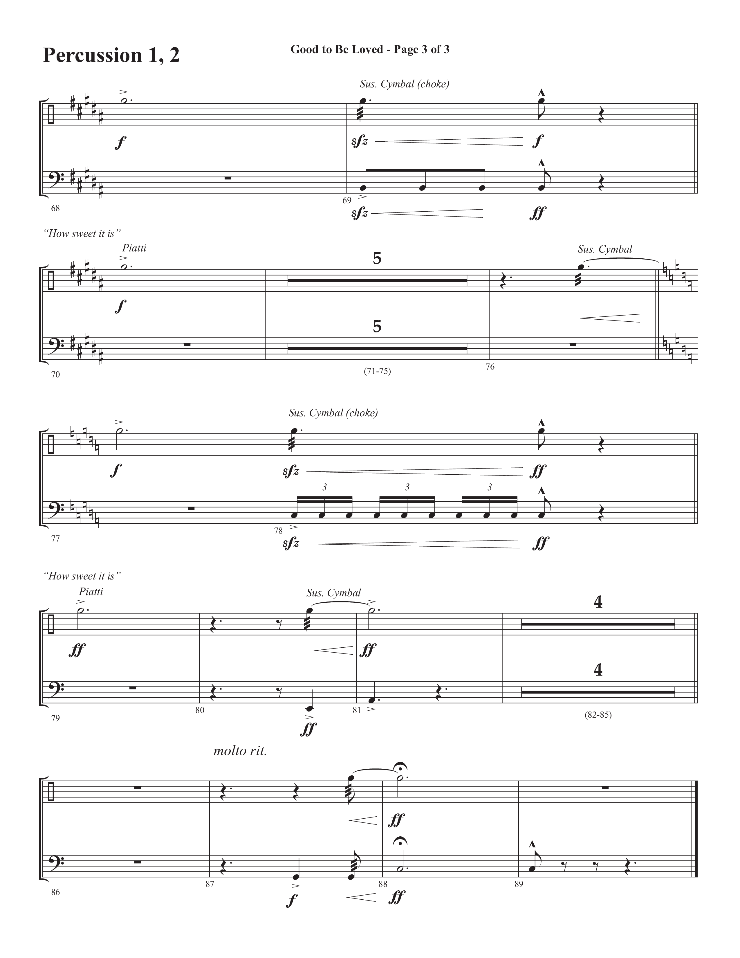 Good To Be Loved (Choral Anthem SATB) Percussion 1/2 (Semsen Music / Arr. Cliff Duren)