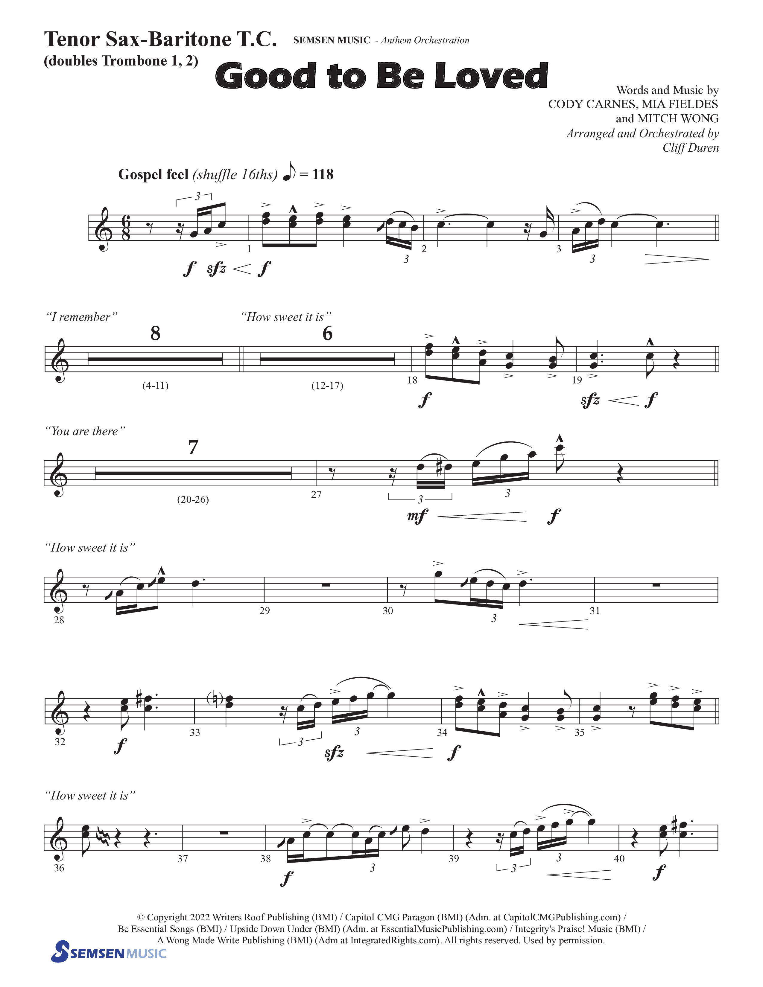 Good To Be Loved (Choral Anthem SATB) Tenor Sax/Baritone T.C. (Semsen Music / Arr. Cliff Duren)
