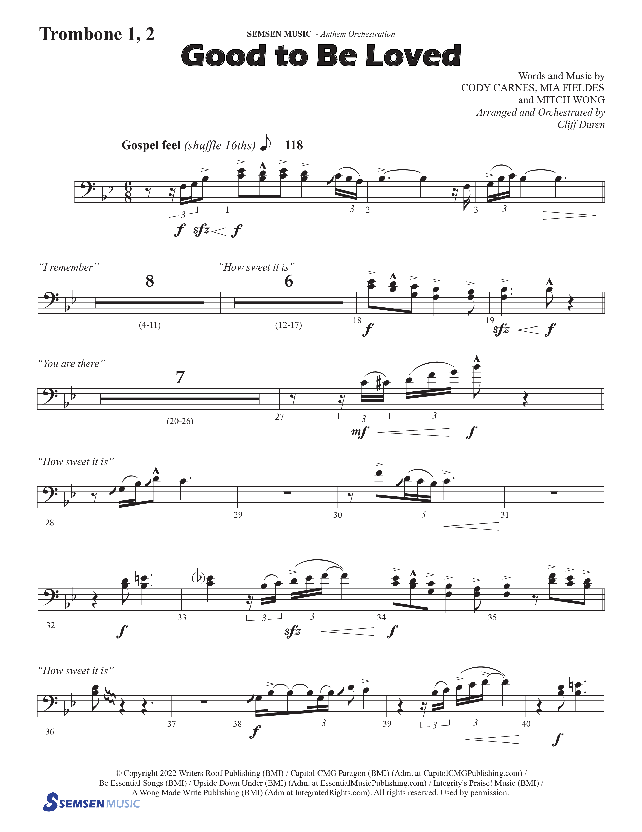 Good To Be Loved (Choral Anthem SATB) Trombone 1/2 (Semsen Music / Arr. Cliff Duren)