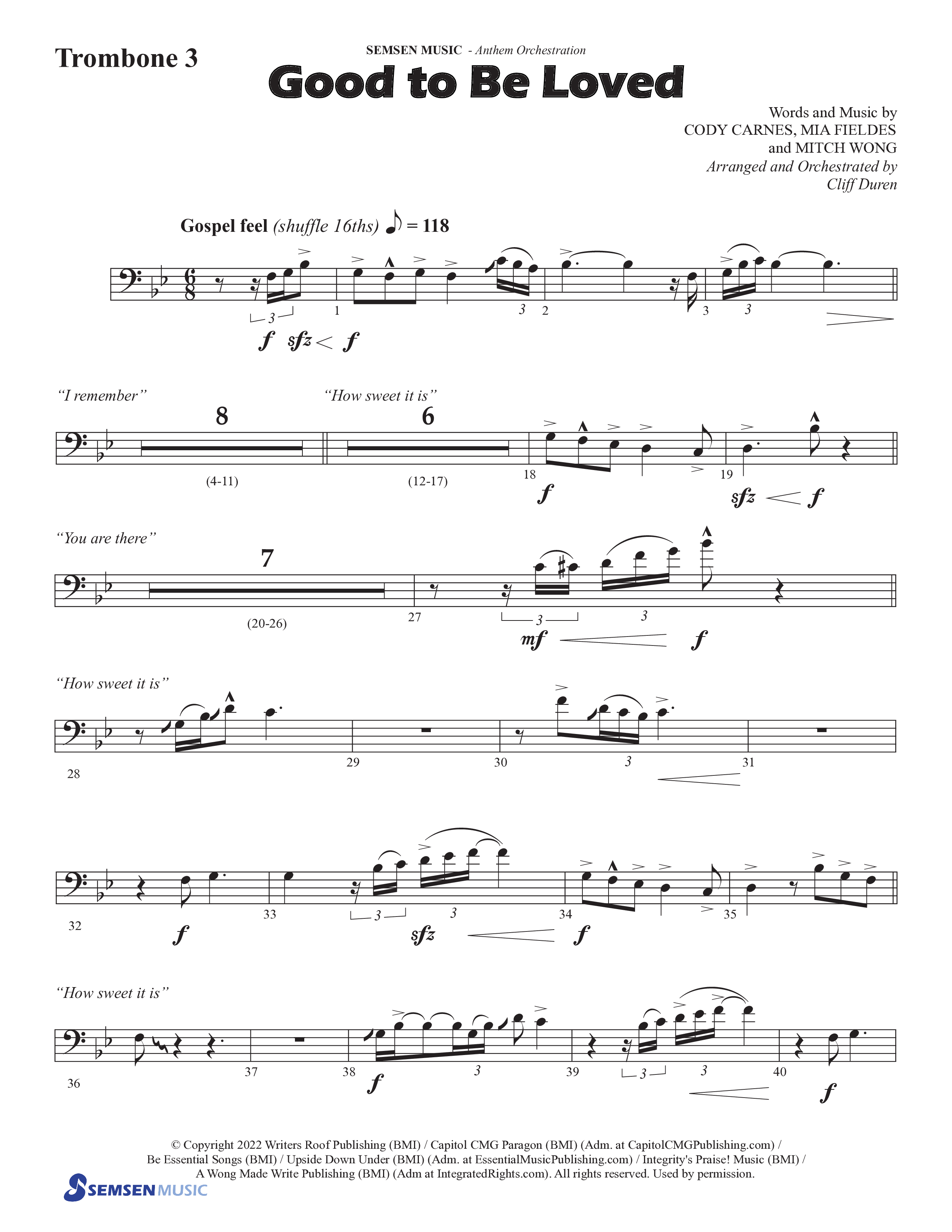 Good To Be Loved (Choral Anthem SATB) Trombone 3 (Semsen Music / Arr. Cliff Duren)