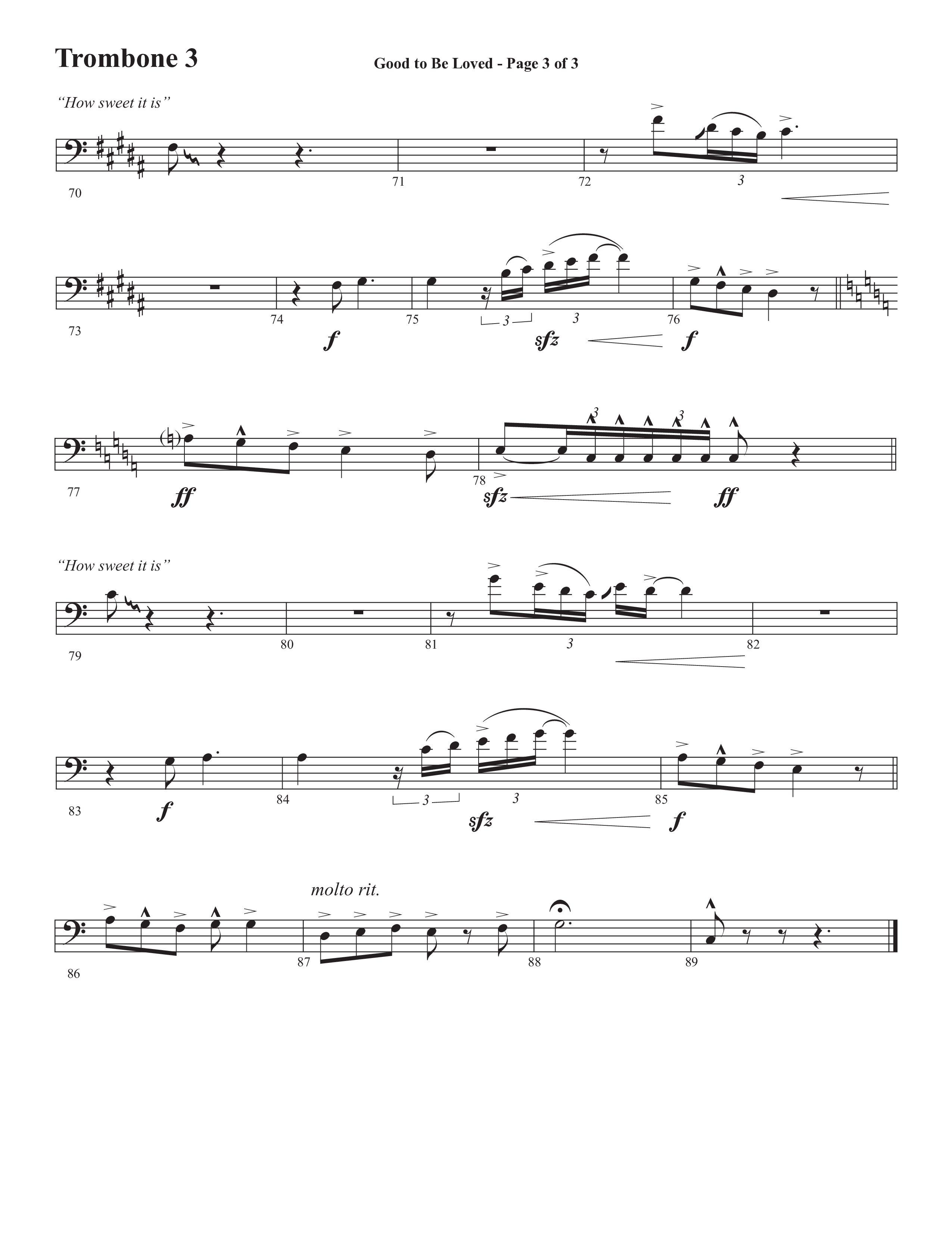 Good To Be Loved (Choral Anthem SATB) Trombone 3 (Semsen Music / Arr. Cliff Duren)