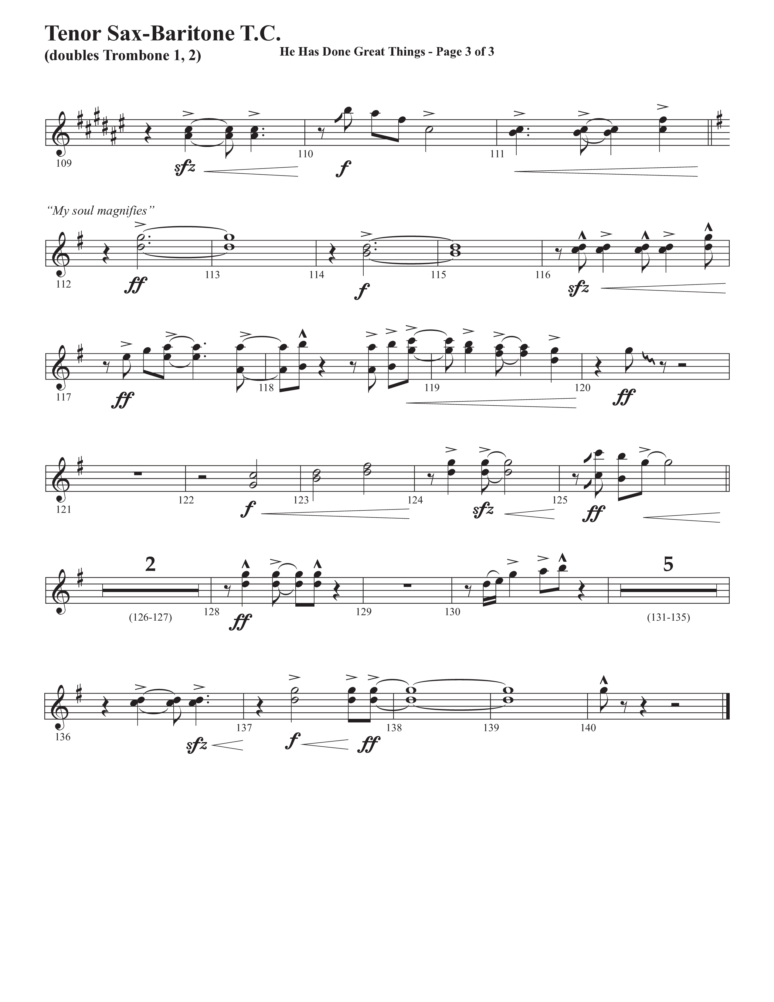 He Has Done Great Things (The Magnificat) (Choral Anthem SATB) Tenor Sax/Baritone T.C. (Semsen Music / Arr. John Bolin / Orch. Cliff Duren)