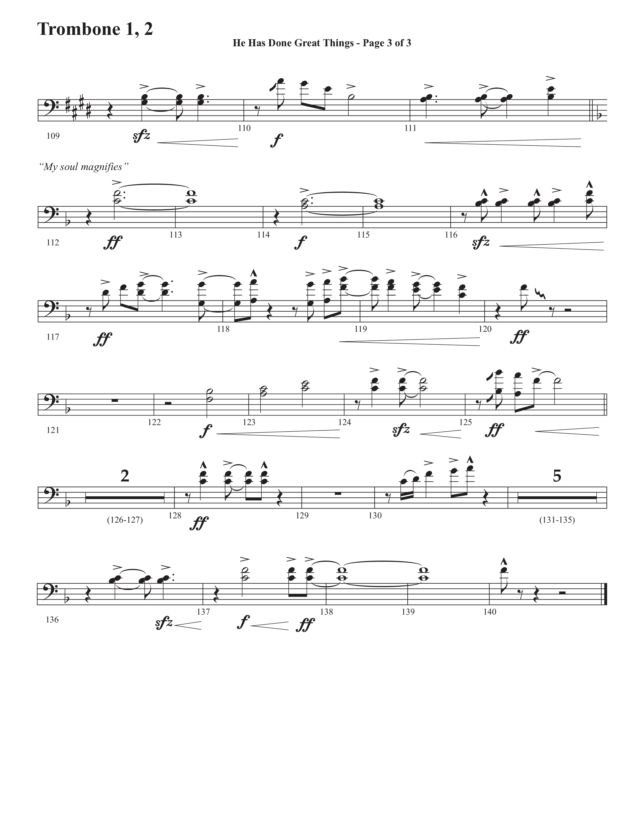 He Has Done Great Things (The Magnificat) (Choral Anthem SATB) Trombone 1/2 (Semsen Music / Arr. John Bolin / Orch. Cliff Duren)