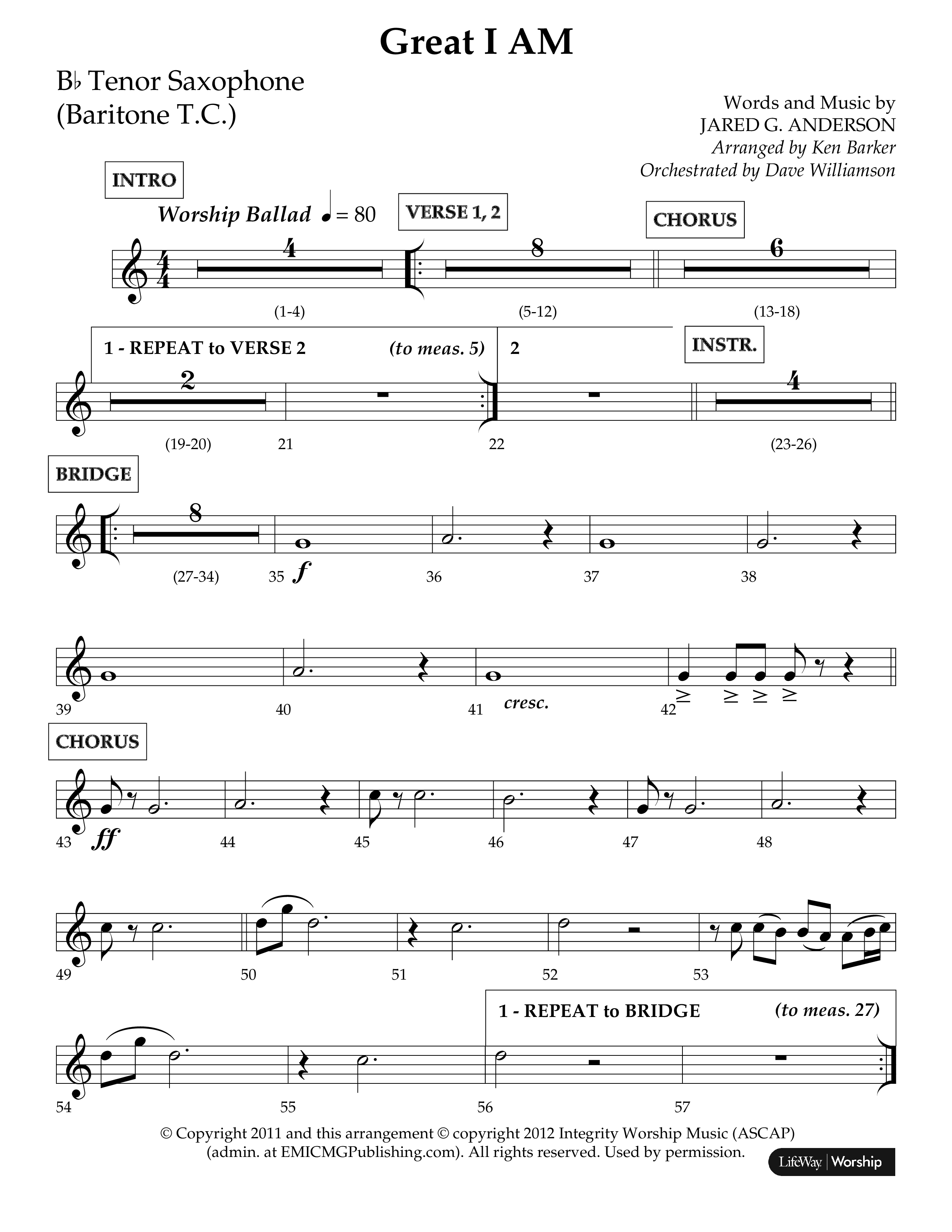 Great I Am (Choral Anthem SATB) Tenor Sax 1 (Lifeway Choral / Arr. Ken Barker / Orch. Dave Williamson)