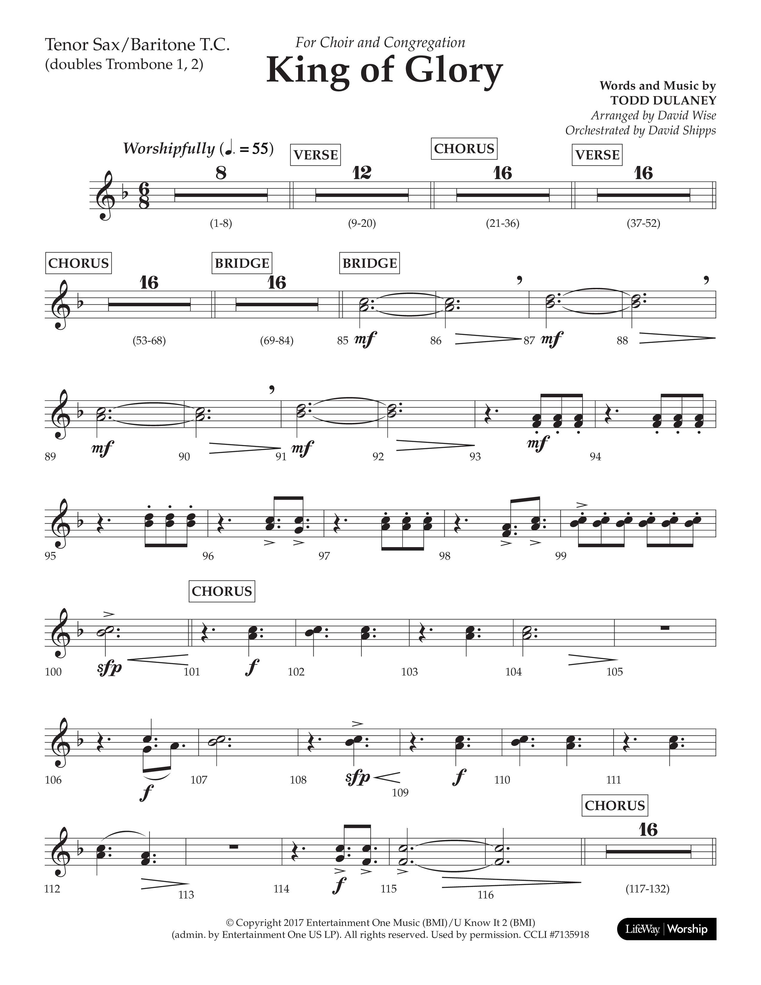 King Of Glory (Choral Anthem SATB) Tenor Sax/Baritone T.C. (Lifeway Choral / Arr. David Wise / Orch. David Shipps)