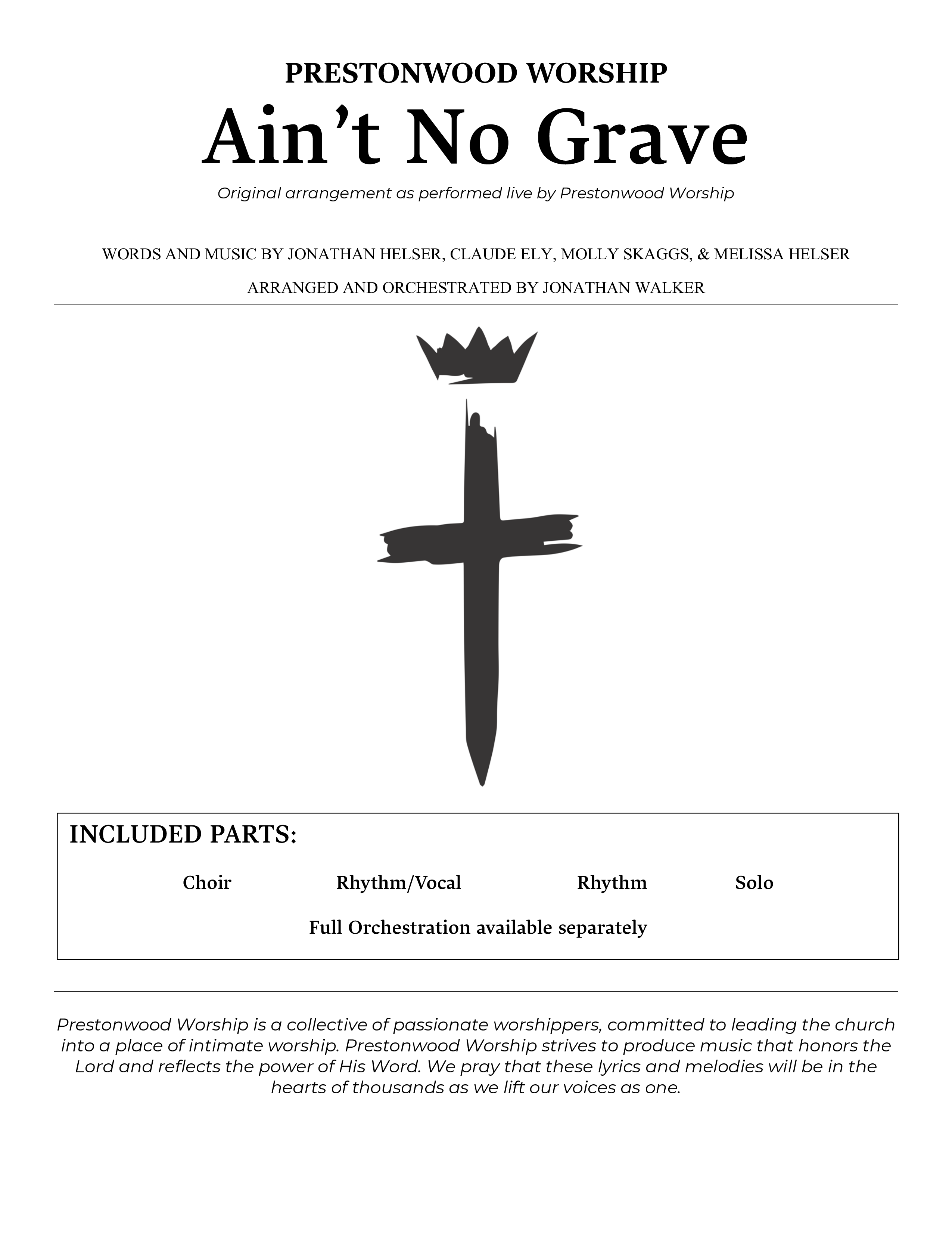 Ain't No Grave (Choral Anthem SATB) Cover Sheet (Prestonwood Choir / Prestonwood Worship / Arr. Jonathan Walker)