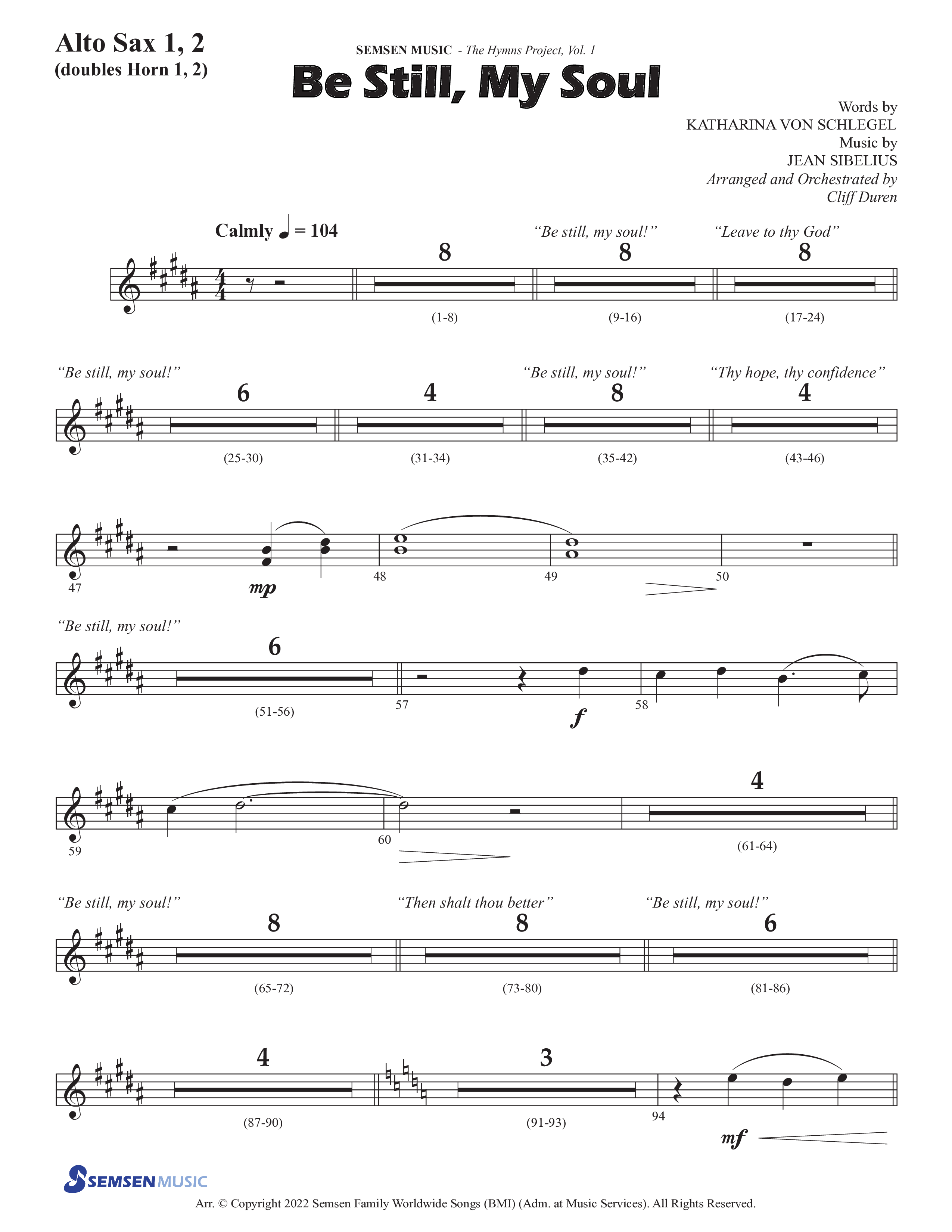 Be Still My Soul (Choral Anthem SATB) Alto Sax 1/2 (Semsen Music / Arr. Cliff Duren)