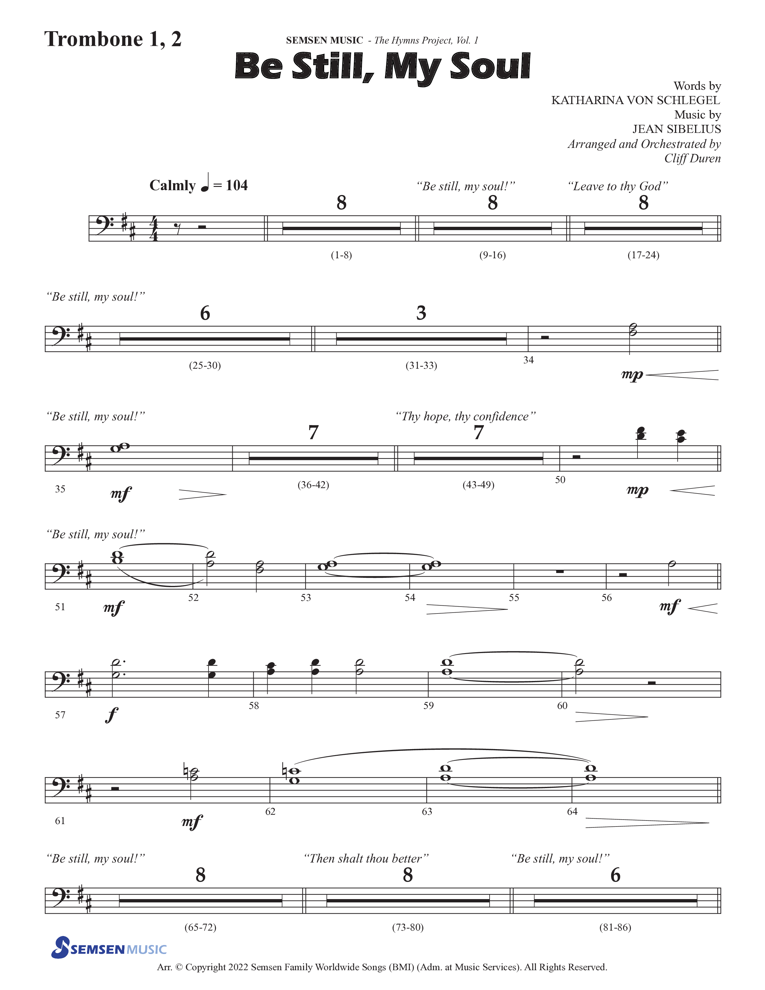 Be Still My Soul (Choral Anthem SATB) Trombone 1/2 (Semsen Music / Arr. Cliff Duren)