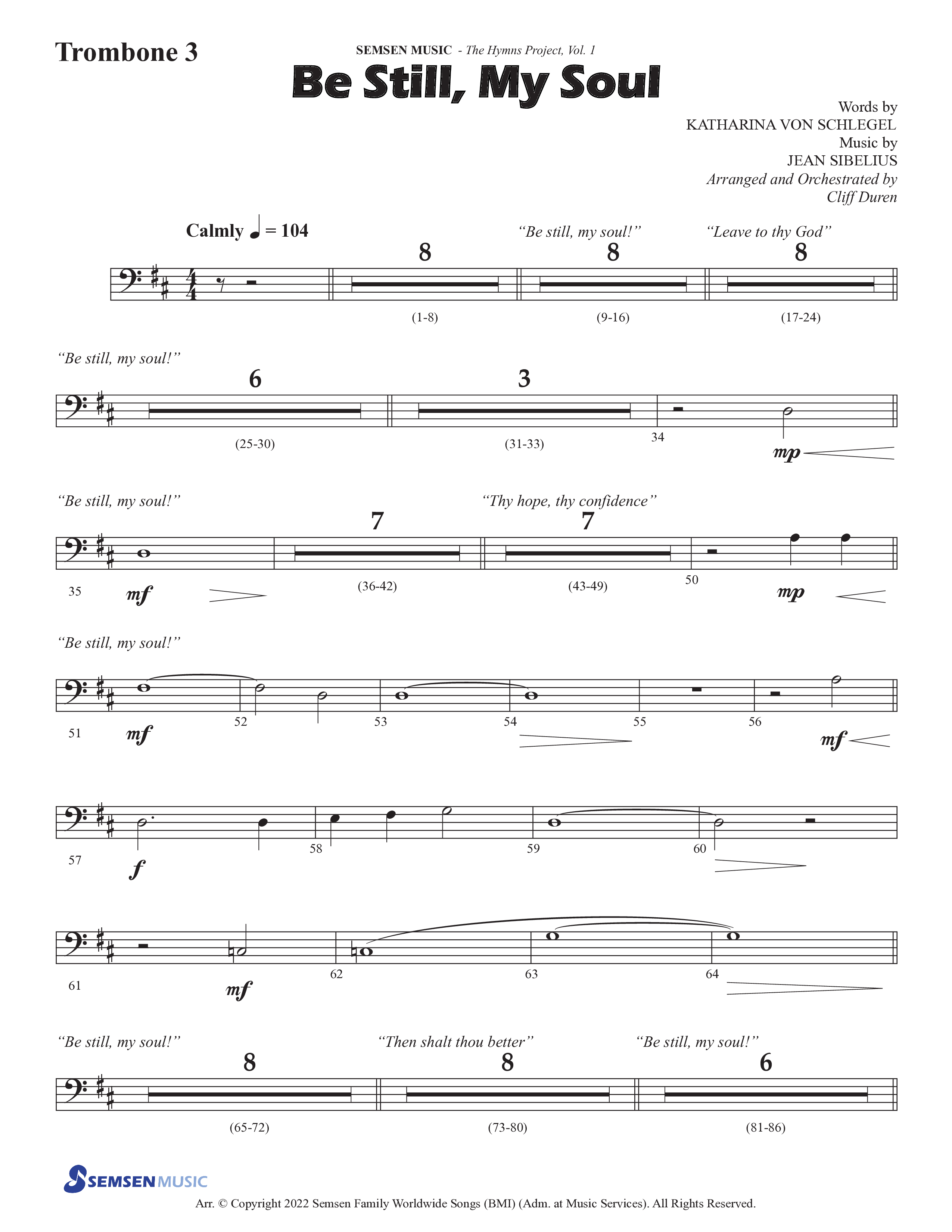 Be Still My Soul (Choral Anthem SATB) Trombone 3 (Semsen Music / Arr. Cliff Duren)