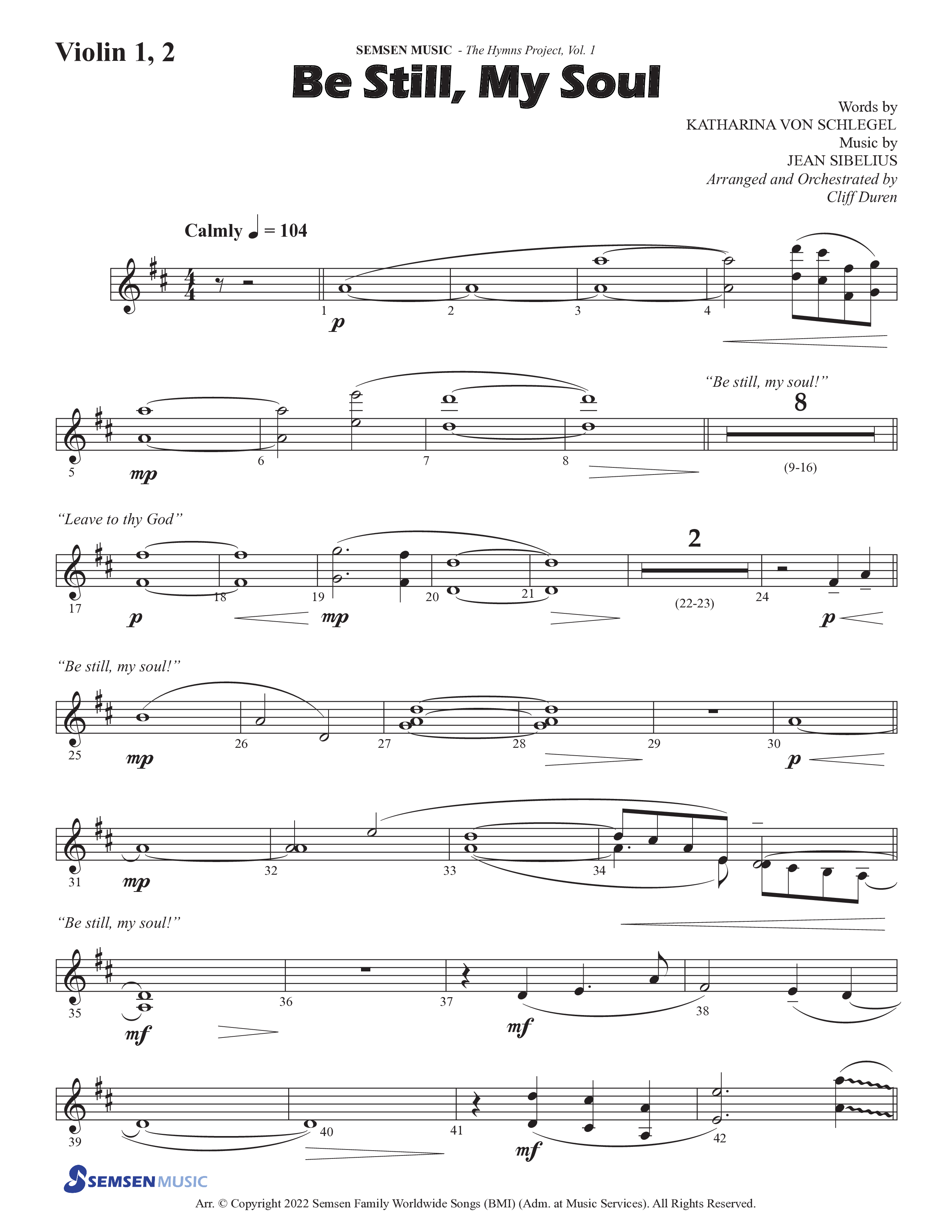 Be Still My Soul (Choral Anthem SATB) Violin 1/2 (Semsen Music / Arr. Cliff Duren)