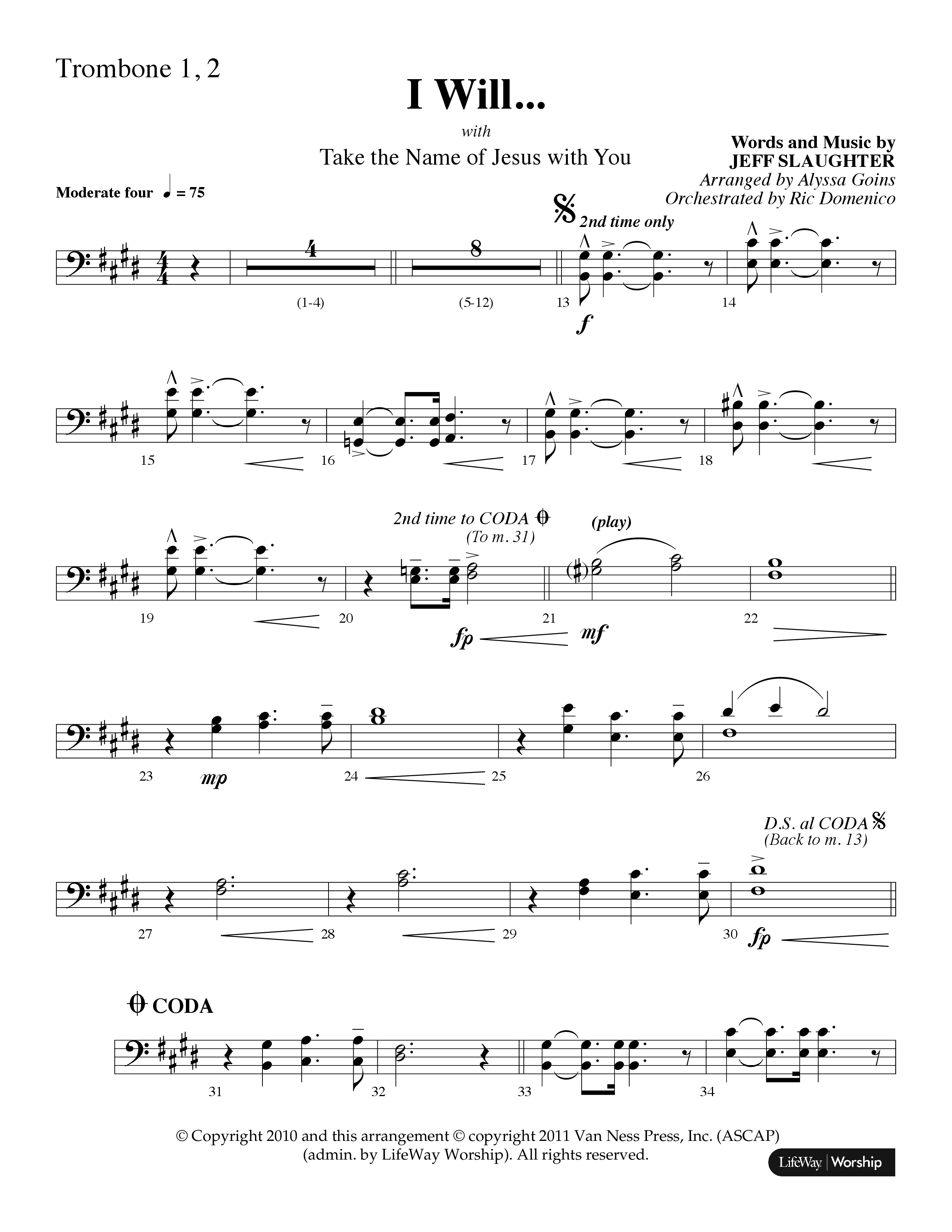 I Will (with Take The Name Of Jesus With You) (Choral Anthem SATB) Trombone 1/2 (Lifeway Choral / Arr. Alyssa Goins / Orch. Ric Domenico)