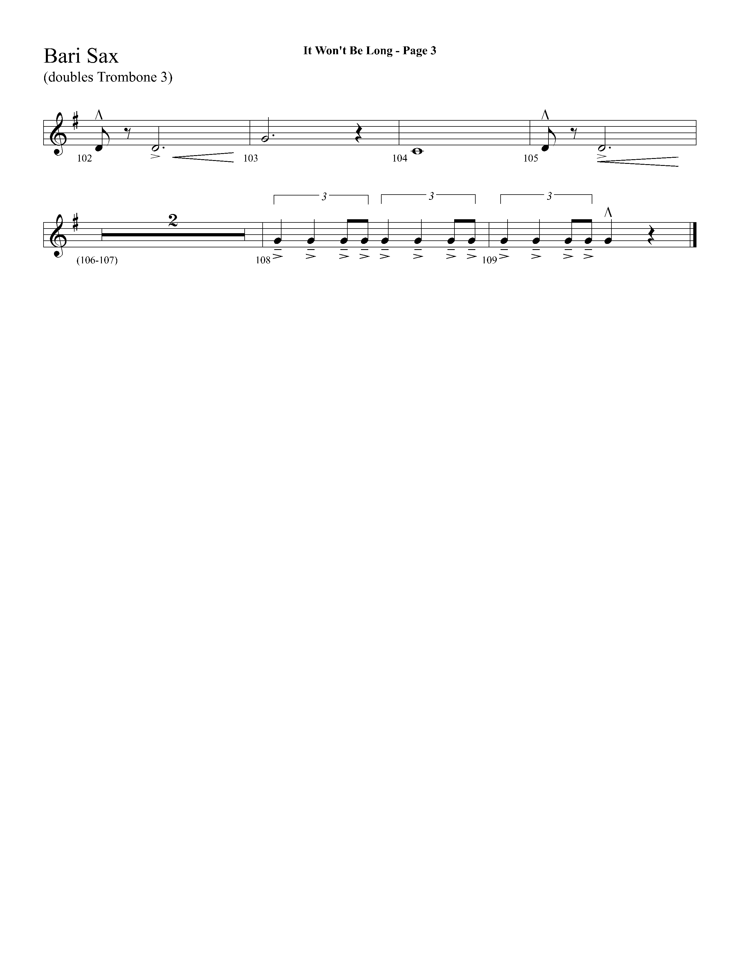 It Wont Be Long (with Soon And Very Soon) (Choral Anthem SATB) Bari Sax (Lifeway Choral / Arr. Dave Williamson)