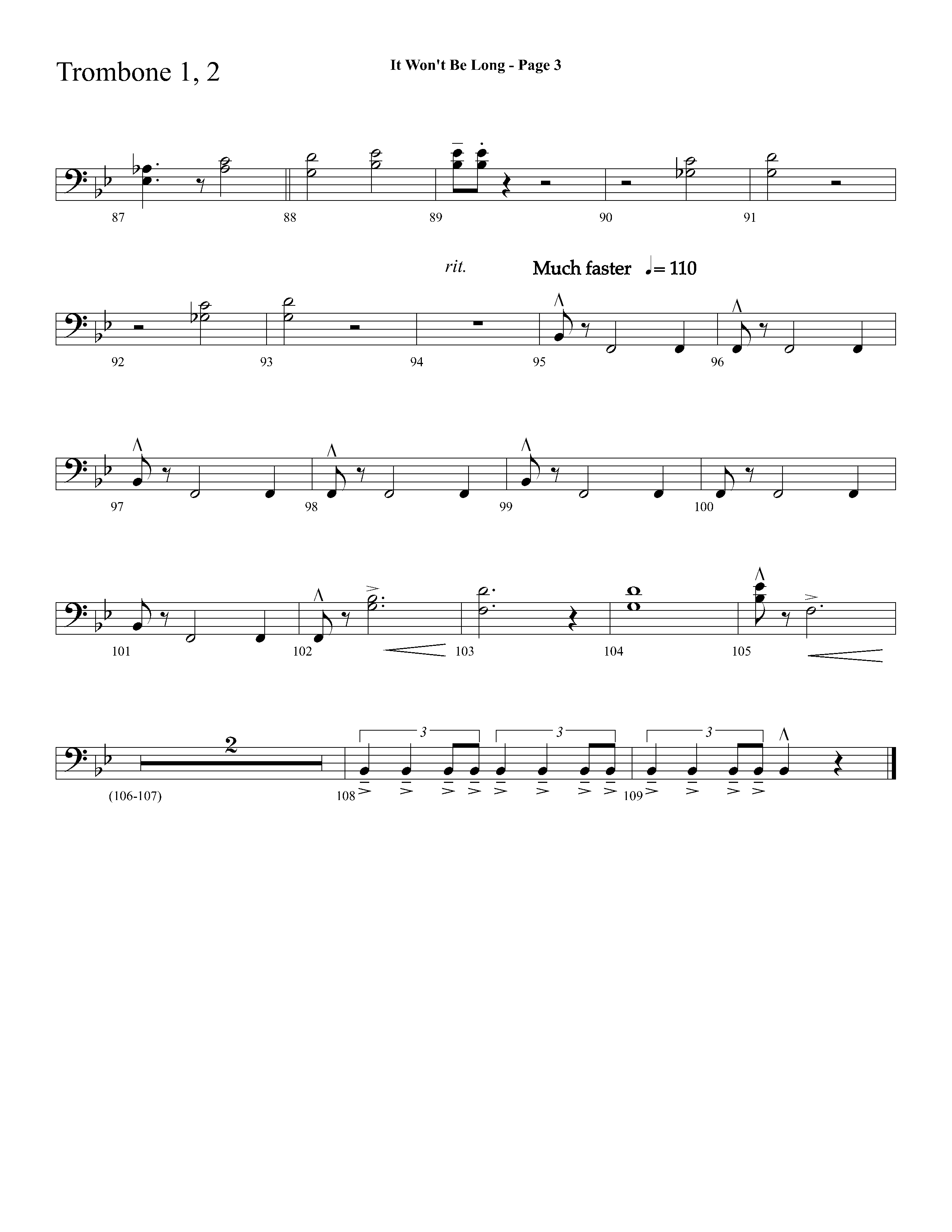 It Wont Be Long (with Soon And Very Soon) (Choral Anthem SATB) Trombone 1/2 (Lifeway Choral / Arr. Dave Williamson)