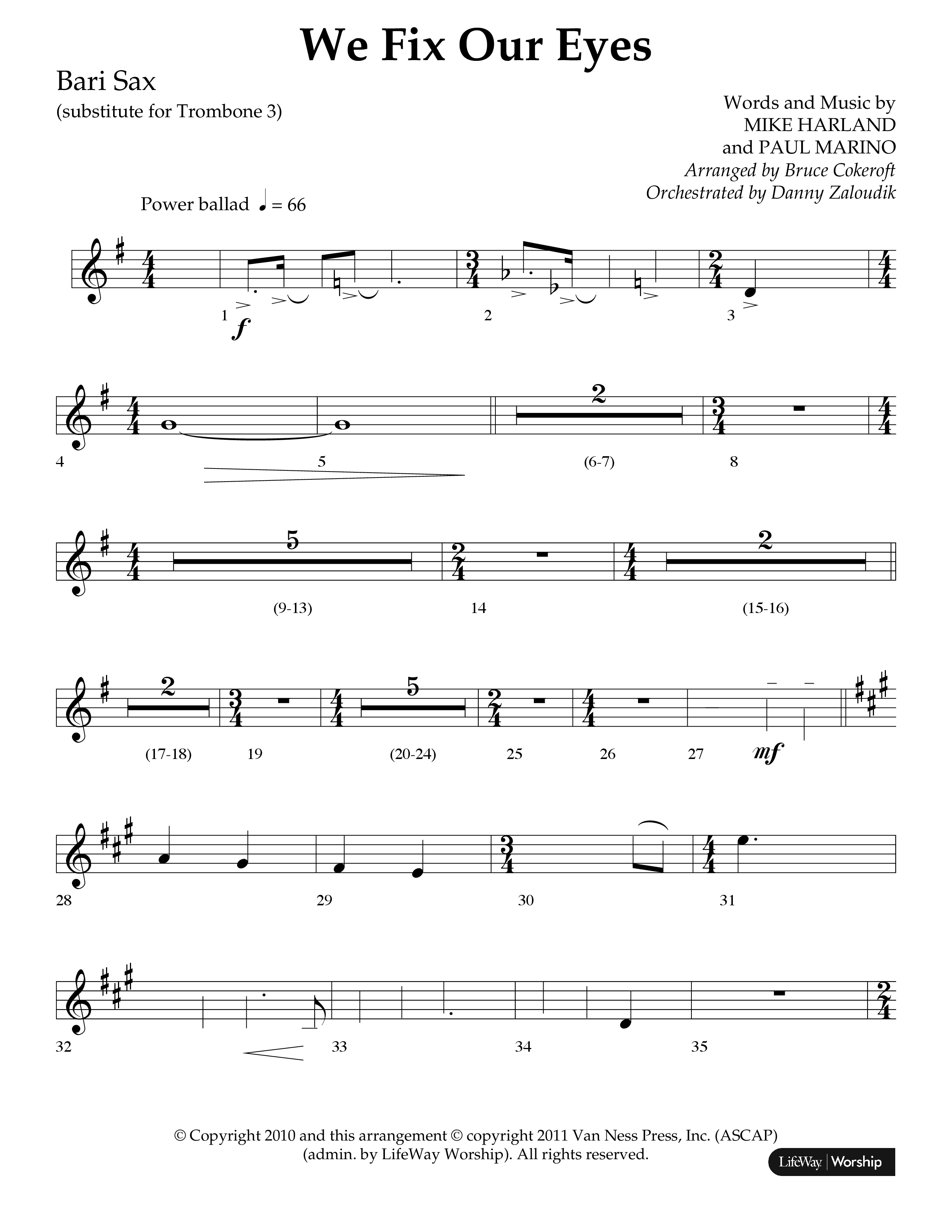 We Fix Our Eyes (Choral Anthem SATB) Bari Sax (Lifeway Choral / Arr. Bruce Cokeroft / Orch. Danny Zaloudik)