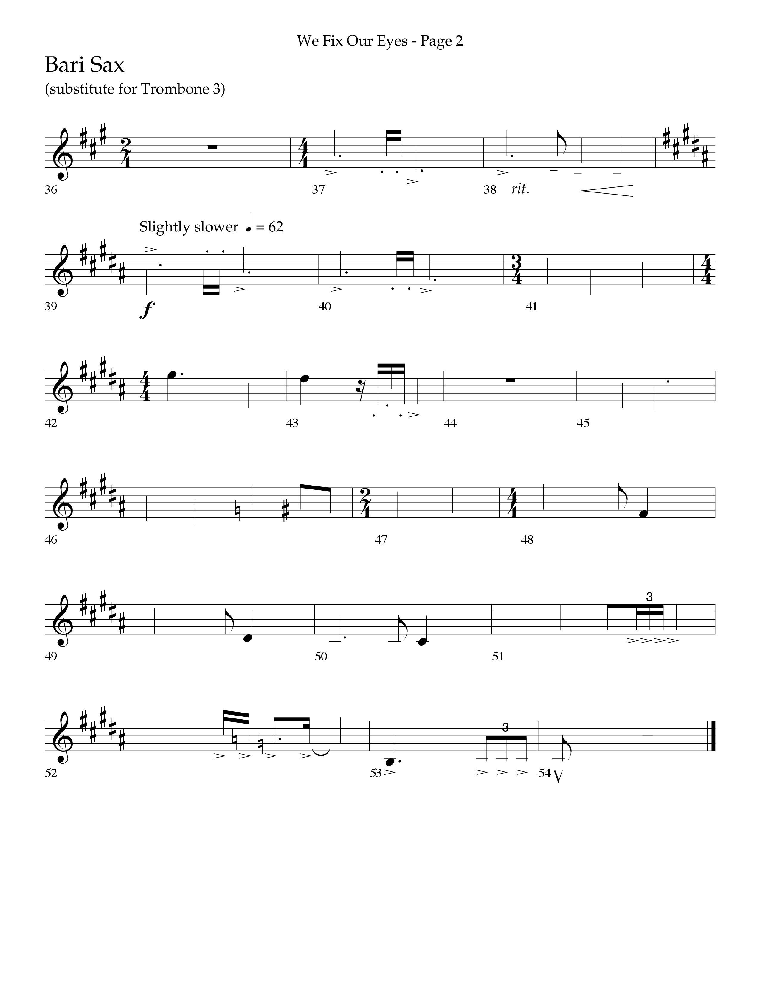 We Fix Our Eyes (Choral Anthem SATB) Bari Sax (Lifeway Choral / Arr. Bruce Cokeroft / Orch. Danny Zaloudik)