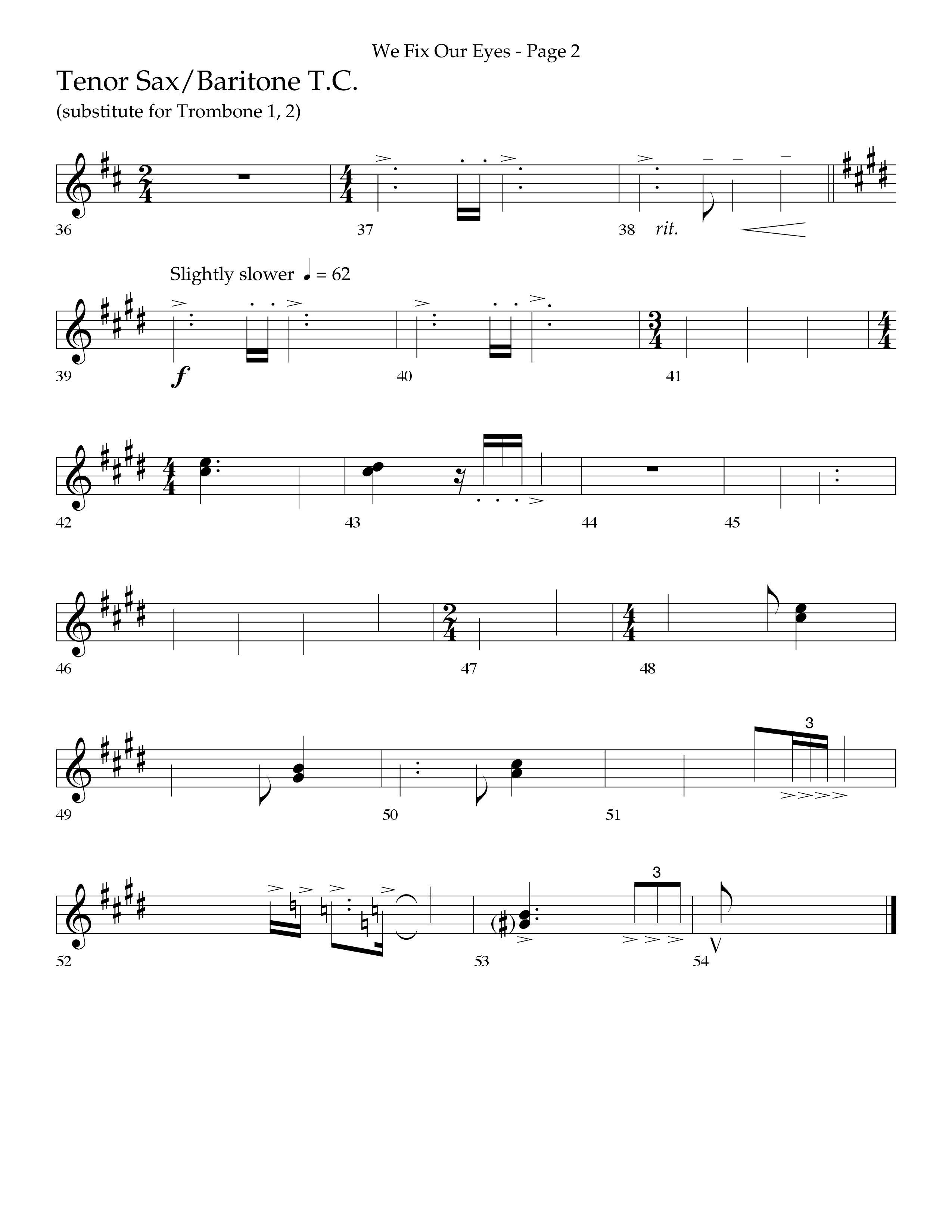 We Fix Our Eyes (Choral Anthem SATB) Tenor Sax/Baritone T.C. (Lifeway Choral / Arr. Bruce Cokeroft / Orch. Danny Zaloudik)
