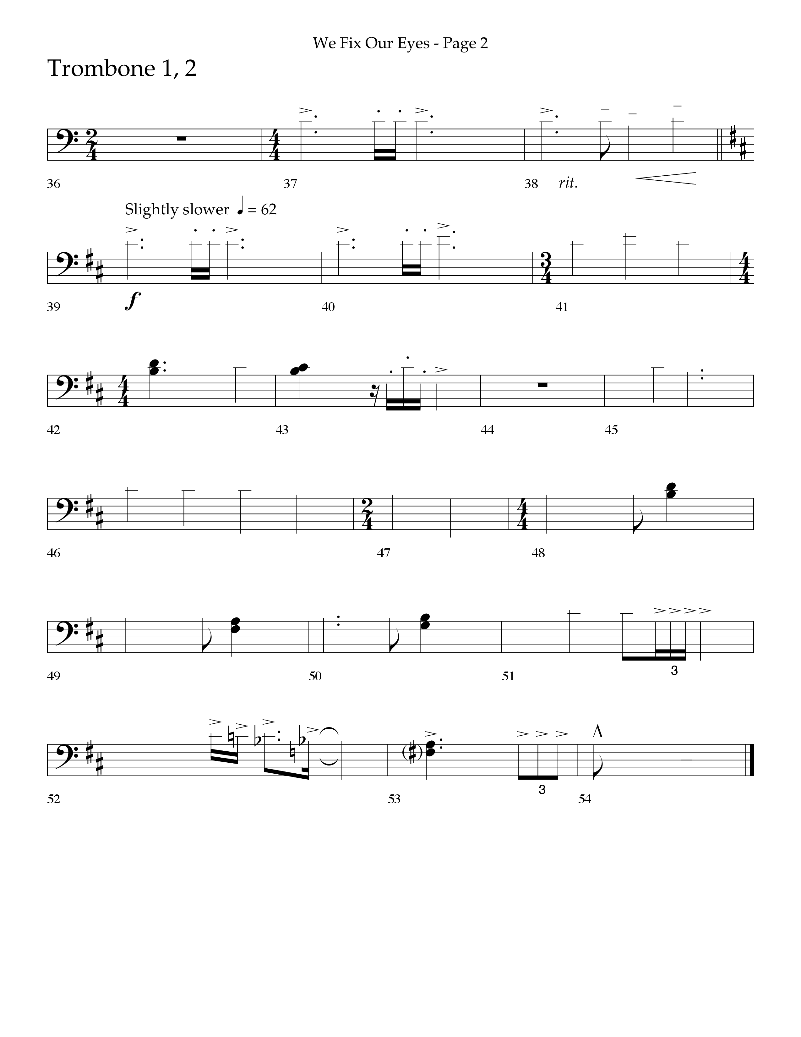 We Fix Our Eyes (Choral Anthem SATB) Trombone 1/2 (Lifeway Choral / Arr. Bruce Cokeroft / Orch. Danny Zaloudik)