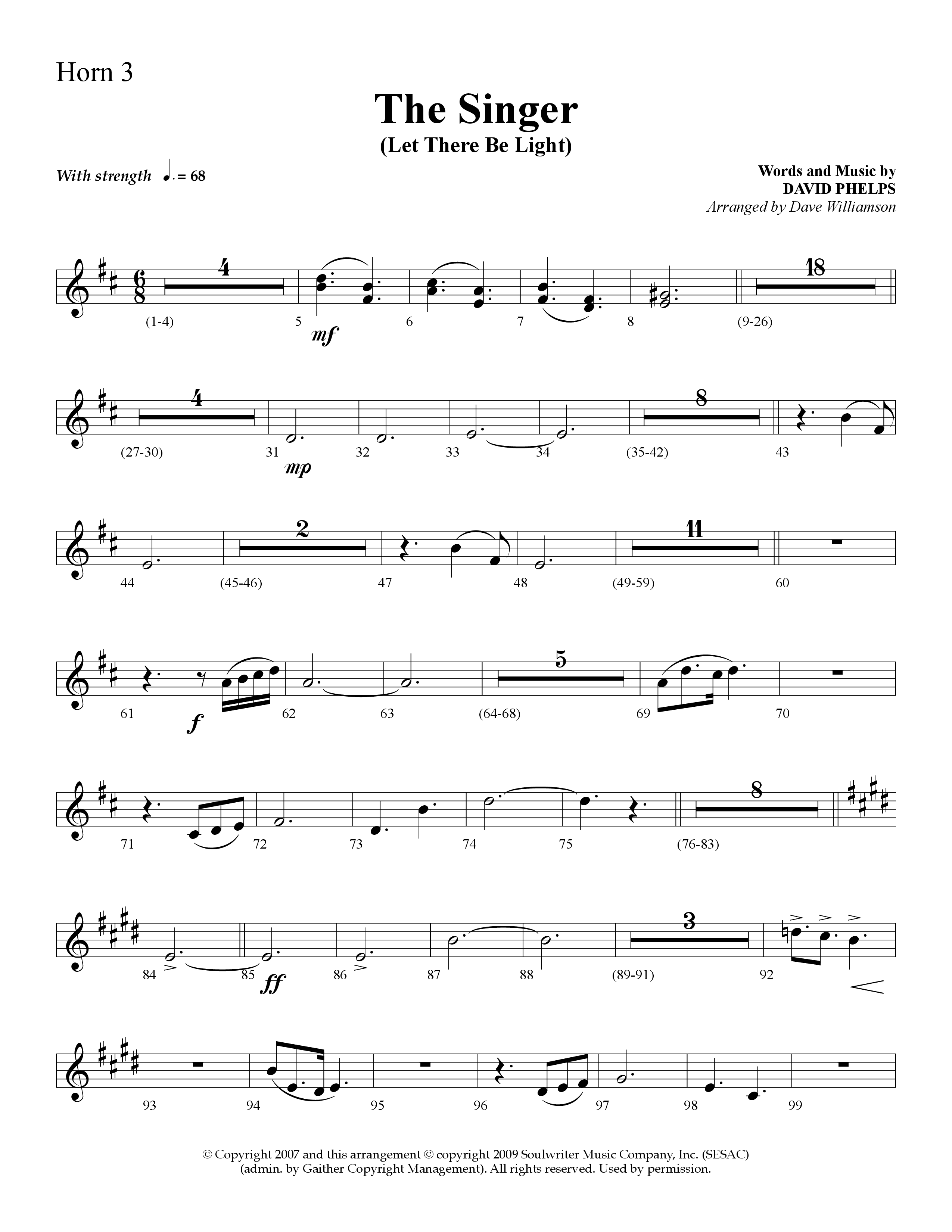 The Singer (Let There Be Light) (Choral Anthem SATB) French Horn 3 (Lifeway Choral / Arr. Dave Williamson)