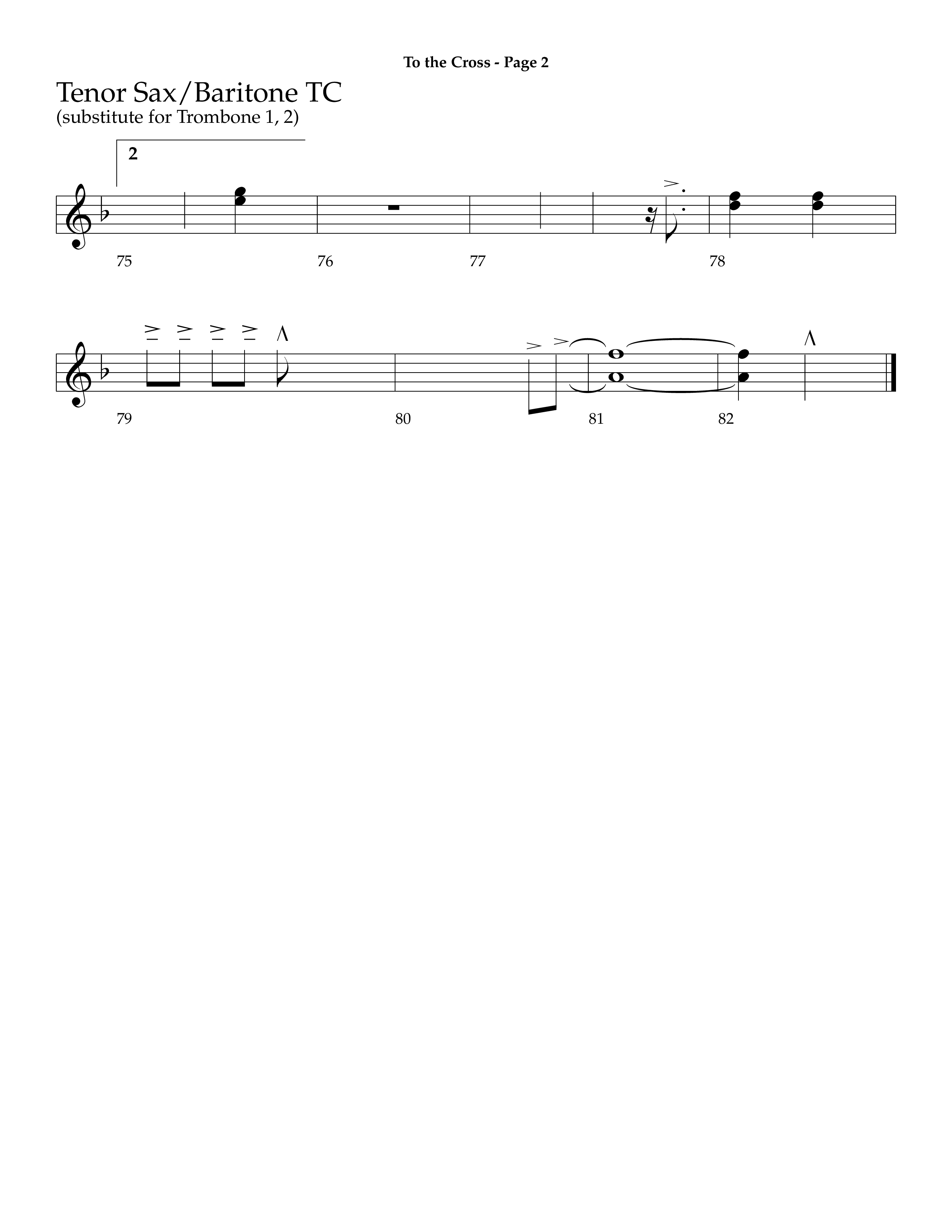 To The Cross (Choral Anthem SATB) Tenor Sax/Baritone T.C. (Lifeway Choral / Arr. Dave Williamson)