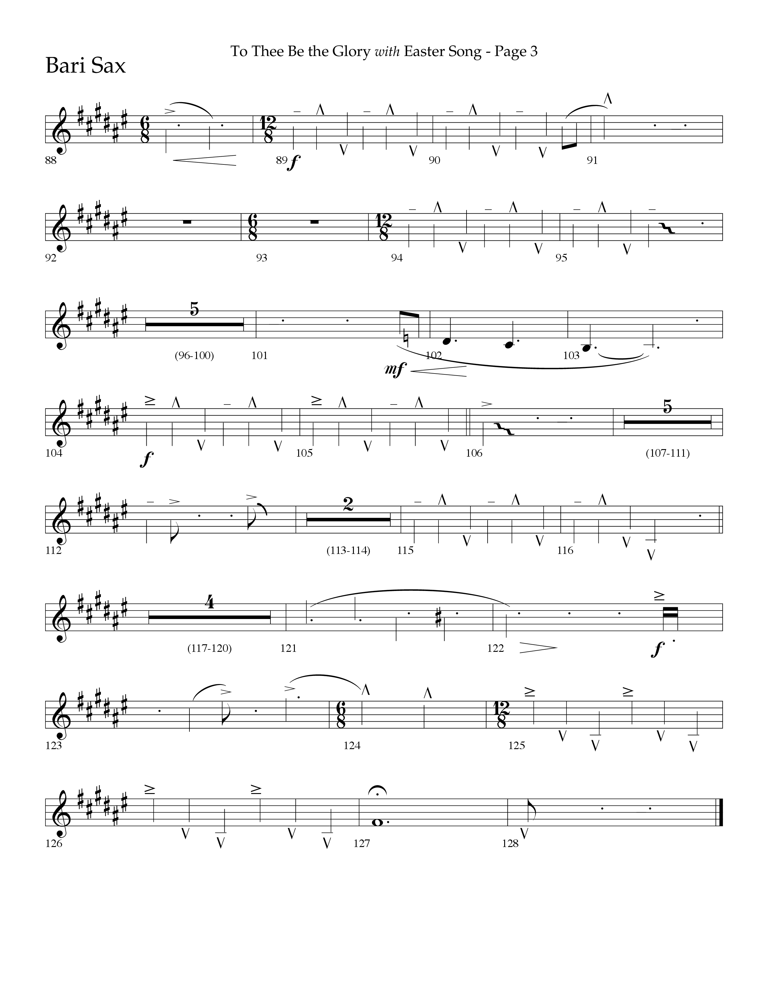 To Thee Be The Glory (with Easter Song) (Choral Anthem SATB) Bari Sax ()