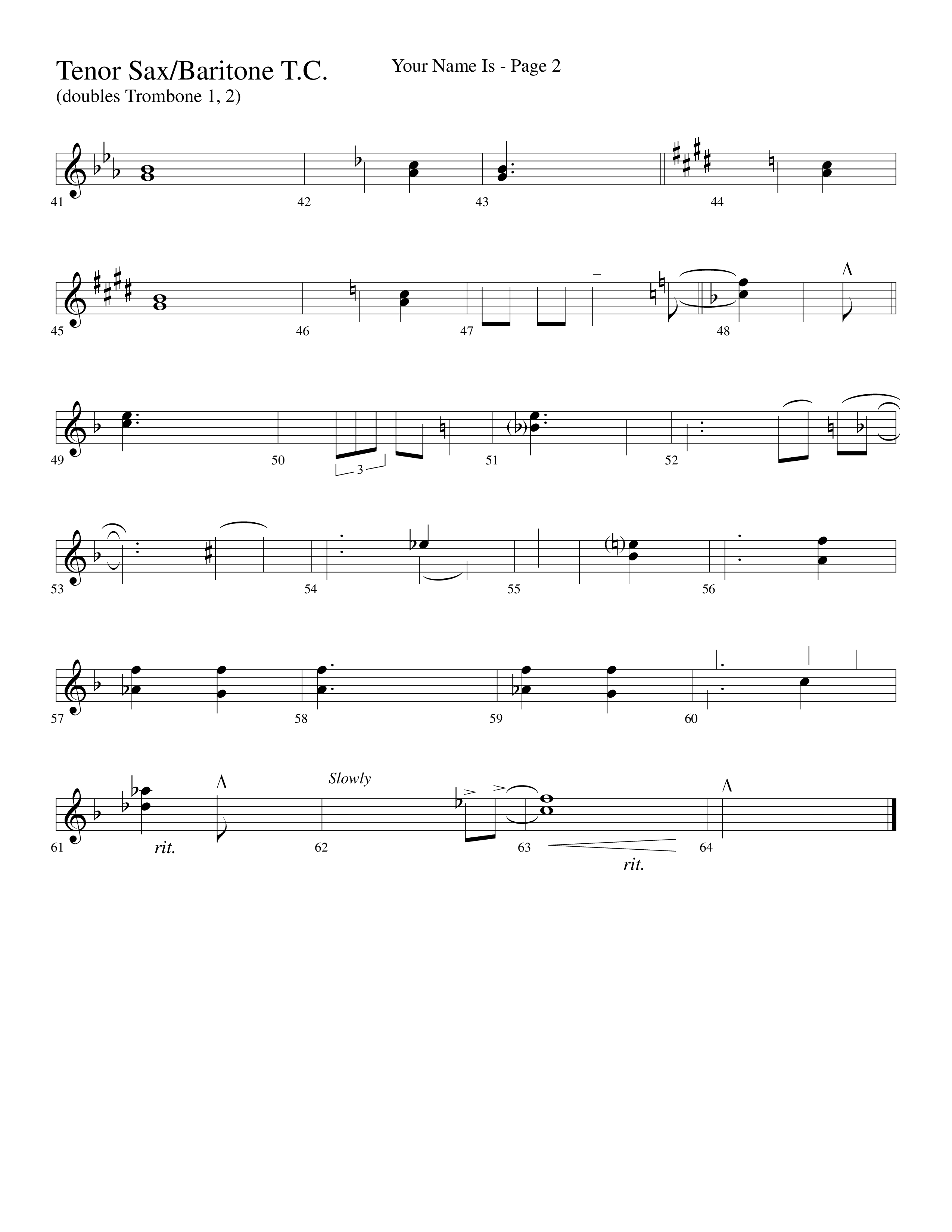 Your Name Is (Choral Anthem SATB) Tenor Sax/Baritone T.C. (Lifeway Choral / Arr. Dave Williamson)