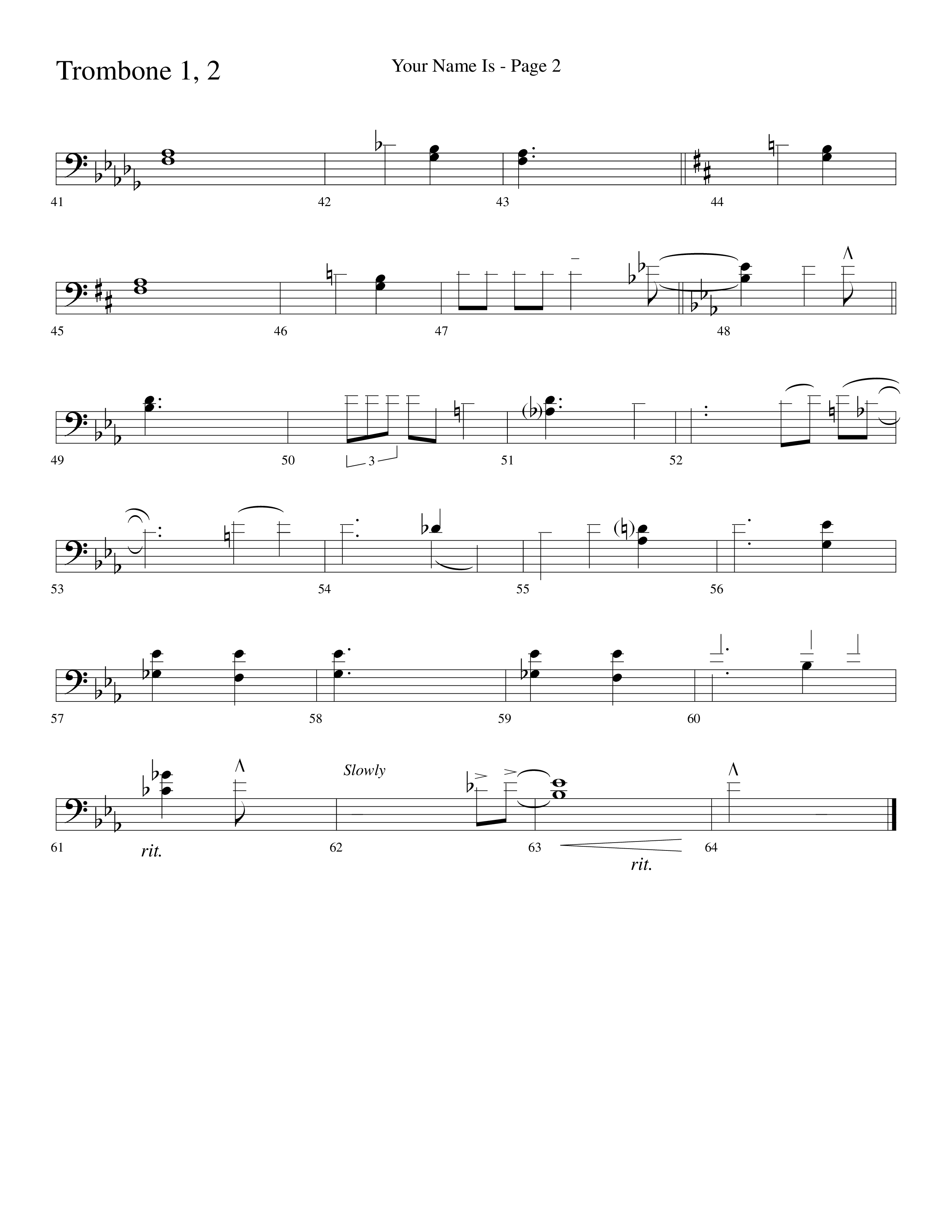 Your Name Is (Choral Anthem SATB) Trombone 1/2 (Lifeway Choral / Arr. Dave Williamson)