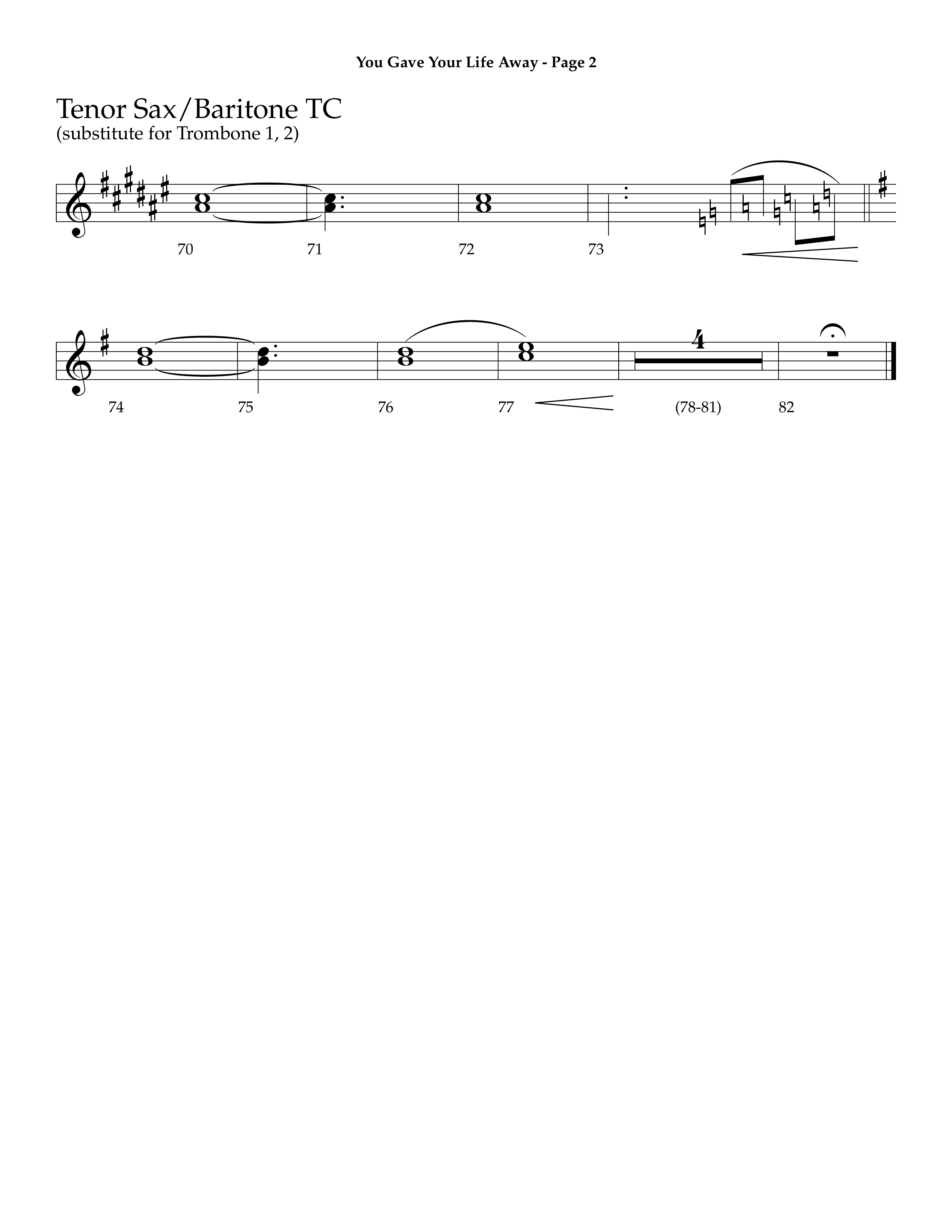 You Gave Your Life Away (Choral Anthem SATB) Tenor Sax/Baritone T.C. (Lifeway Choral / Arr. Dave Williamson)