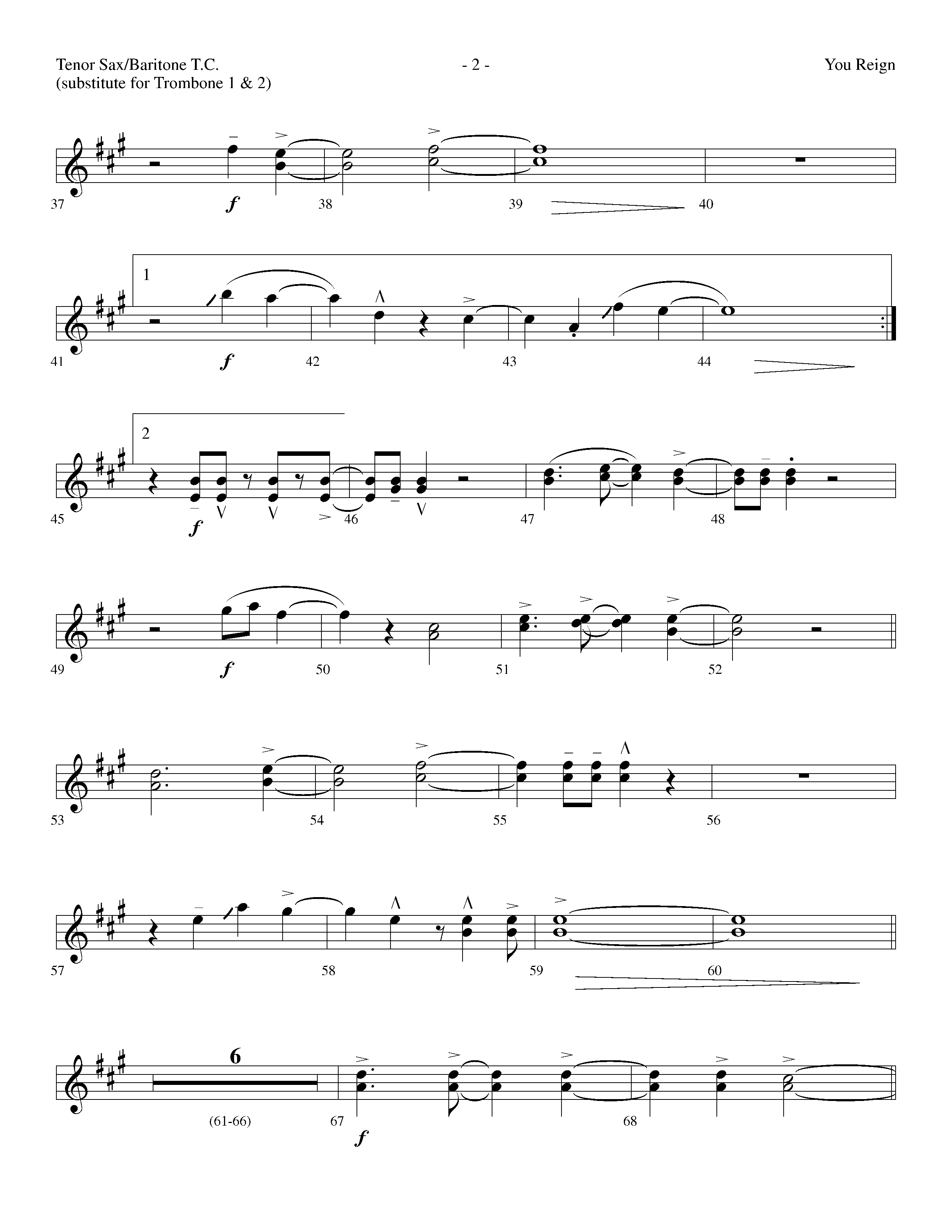 You Reign (Choral Anthem SATB) Tenor Sax/Baritone T.C. (Lifeway Choral / Arr. Dennis Allen / Orch. Ed Hogan)