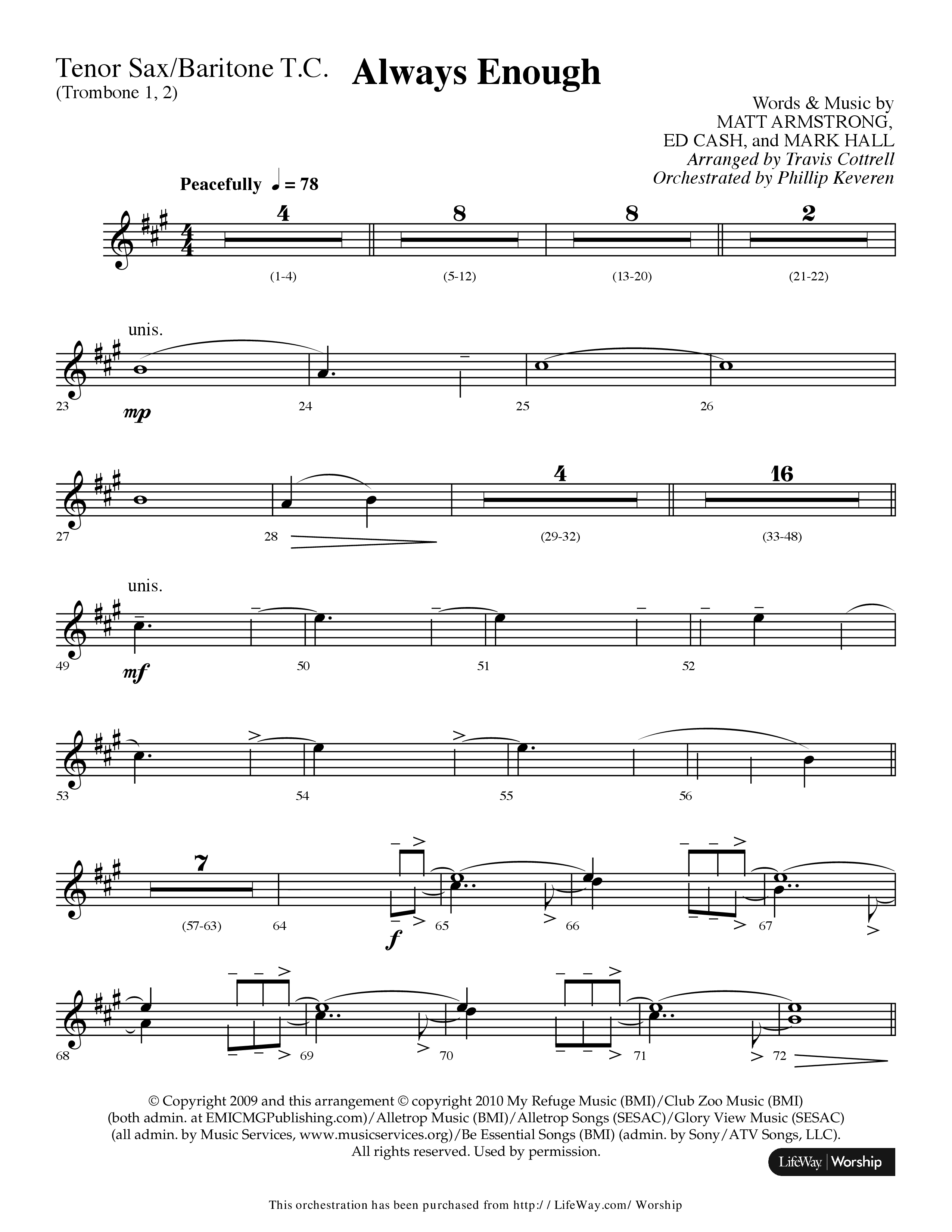 Always Enough (Choral Anthem SATB) Tenor Sax/Baritone T.C. (Lifeway Choral / Arr. Travis Cottrell / Orch. Phillip Keveren)