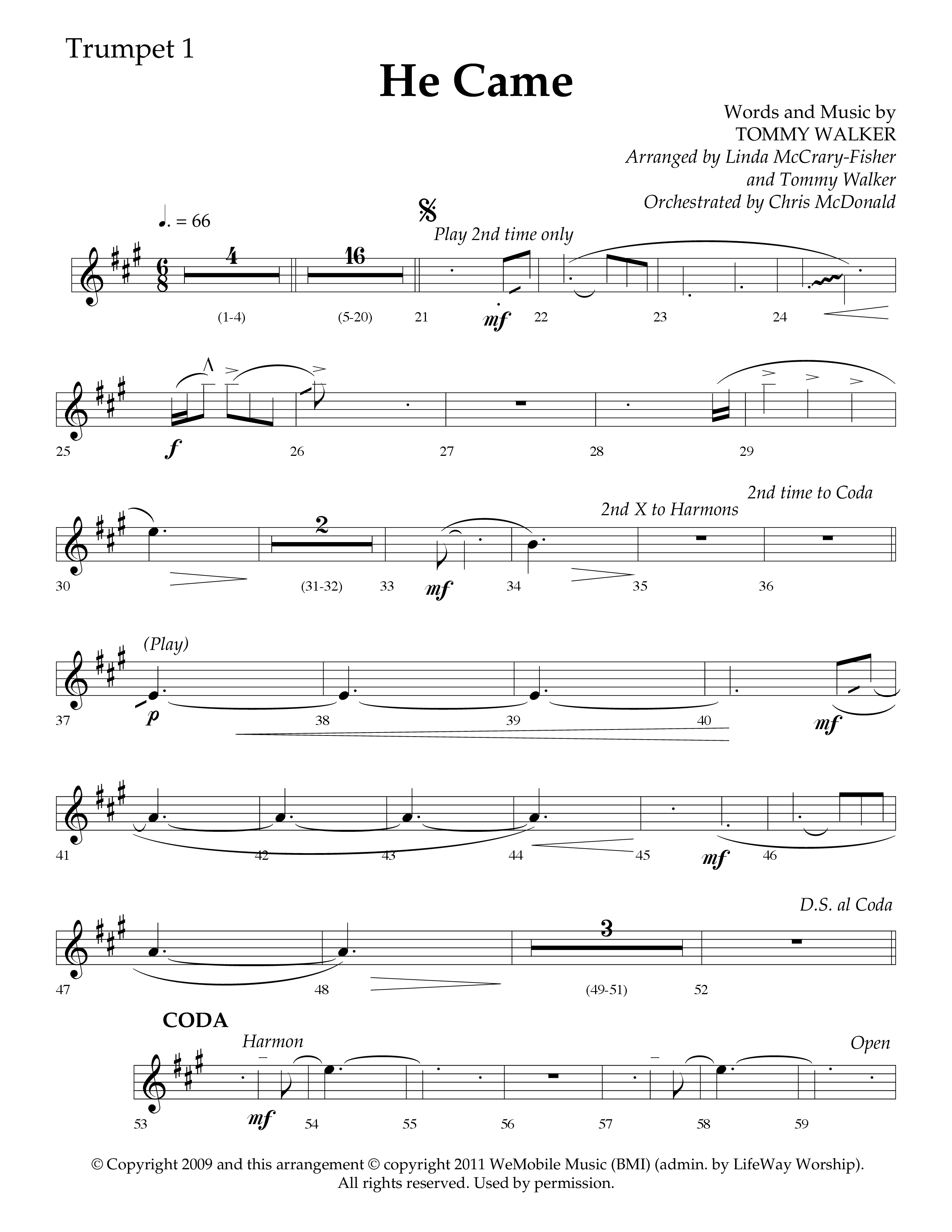 He Came (Choral Anthem SATB) Trumpet 1 (Lifeway Choral / Arr. Linda McCrary-Fisher / Arr. Tommy Walker / Orch. Chris McDonald)