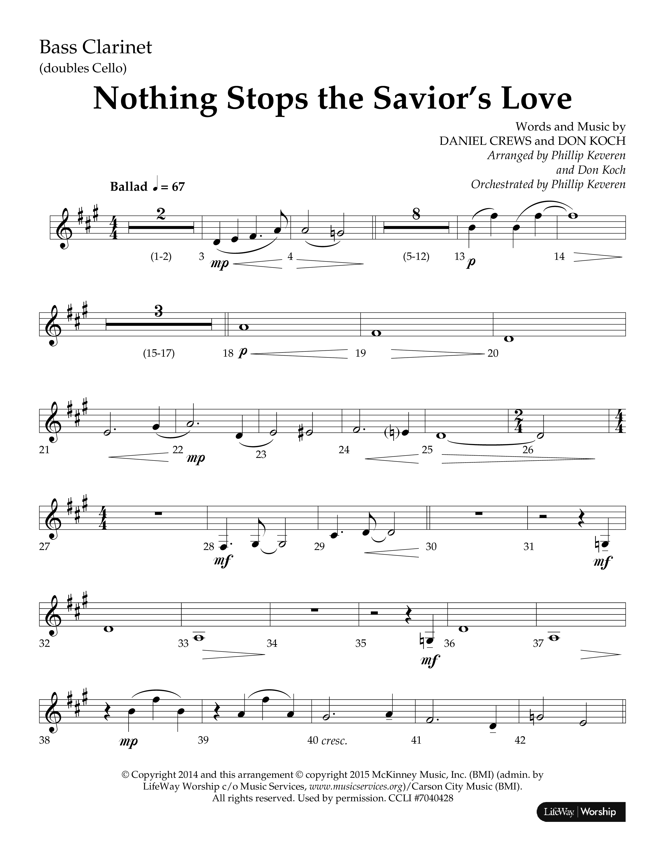 Nothing Stops The Saviors Love (Choral Anthem SATB) Bass Clarinet (Lifeway Choral / Arr. Phillip Keveren / Arr. Don Koch / Orch. Phillip Keveren)