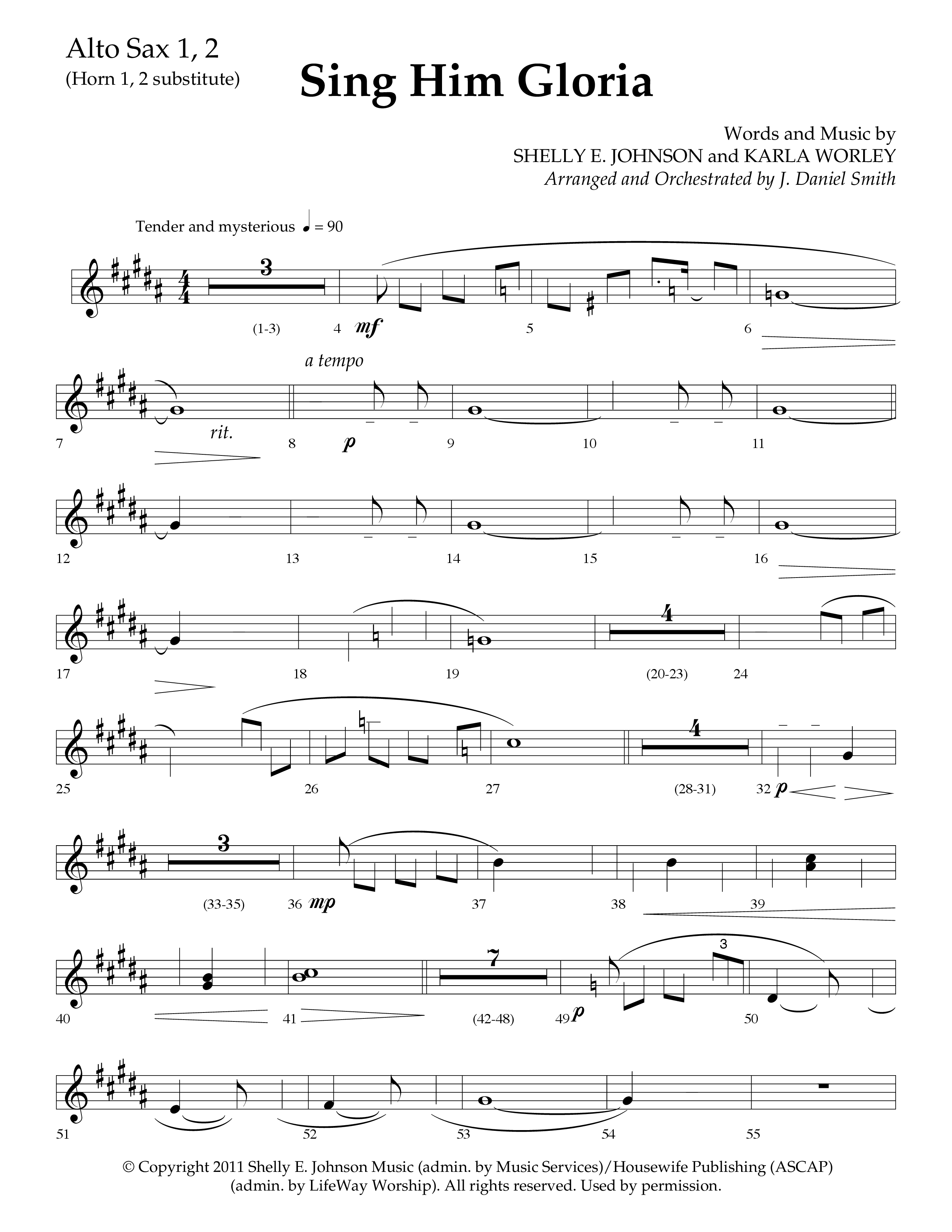 Sing Him Gloria (Choral Anthem SATB) Alto Sax 1/2 (Lifeway Choral / Arr. J. Daniel Smith)
