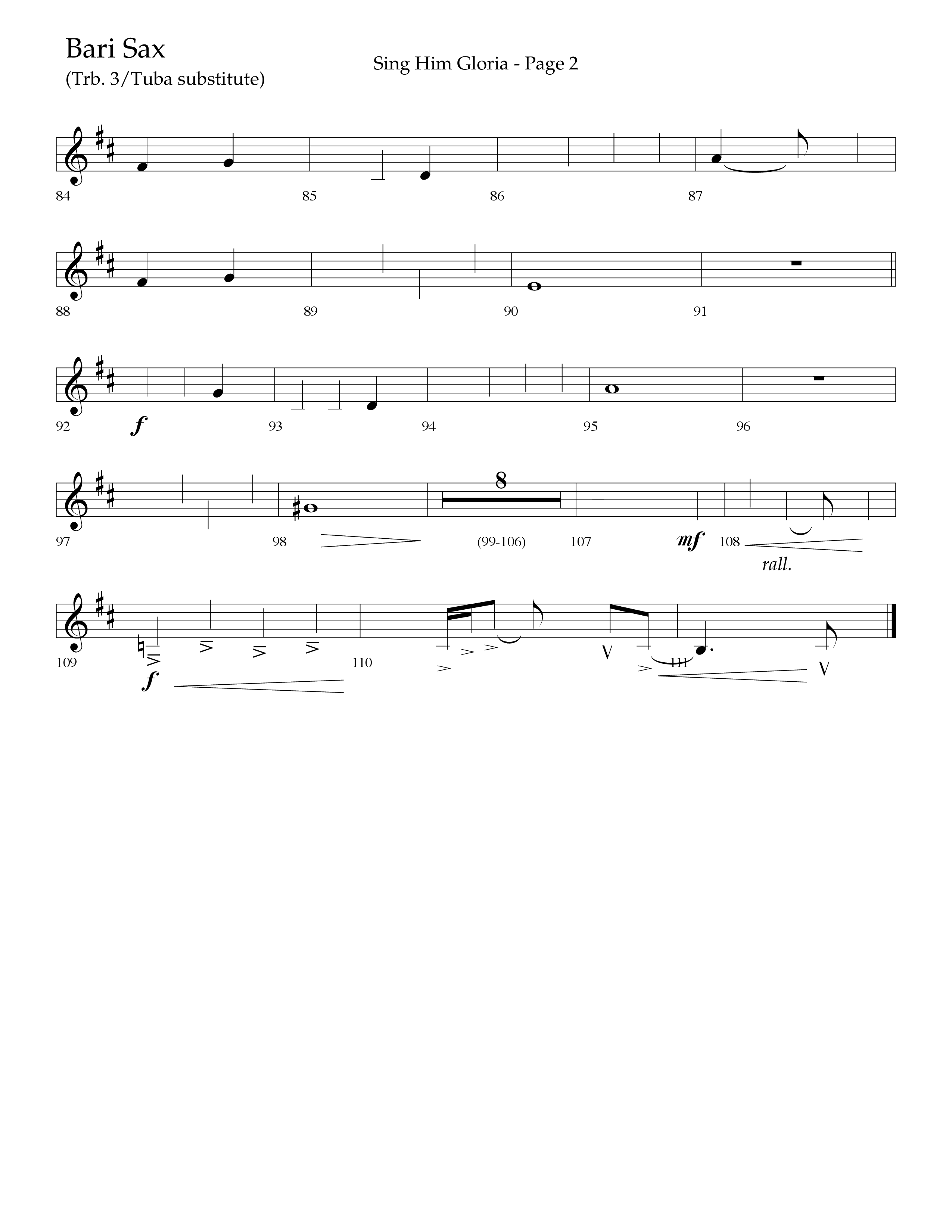 Sing Him Gloria (Choral Anthem SATB) Bari Sax (Lifeway Choral / Arr. J. Daniel Smith)