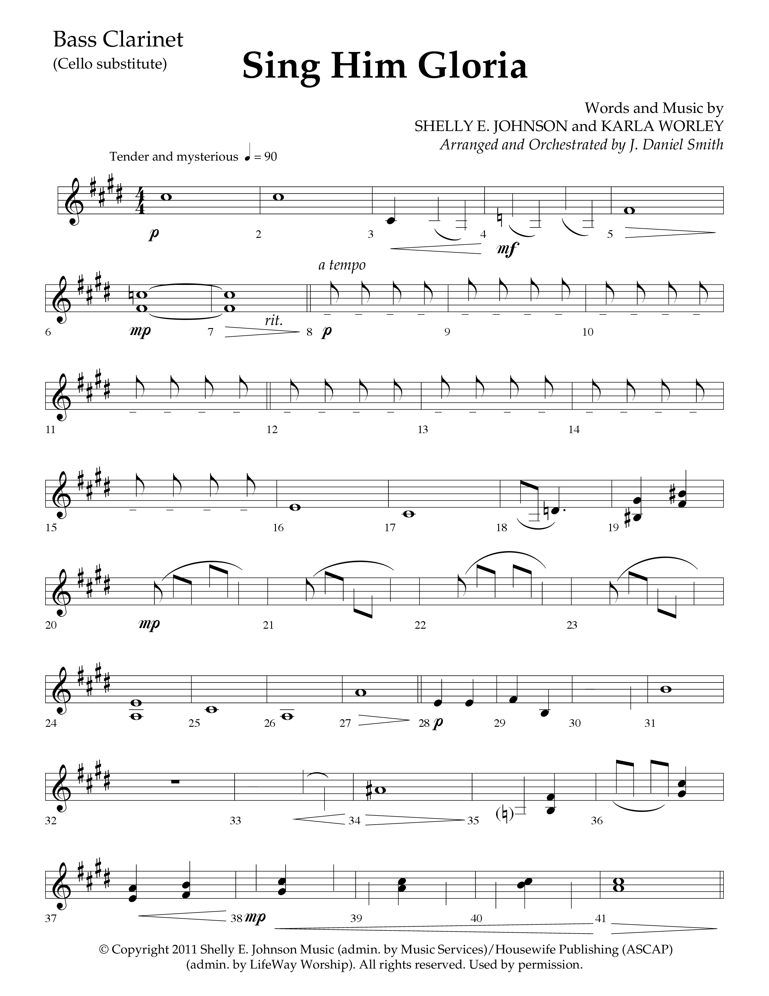 Sing Him Gloria (Choral Anthem SATB) Bass Clarinet (Lifeway Choral / Arr. J. Daniel Smith)