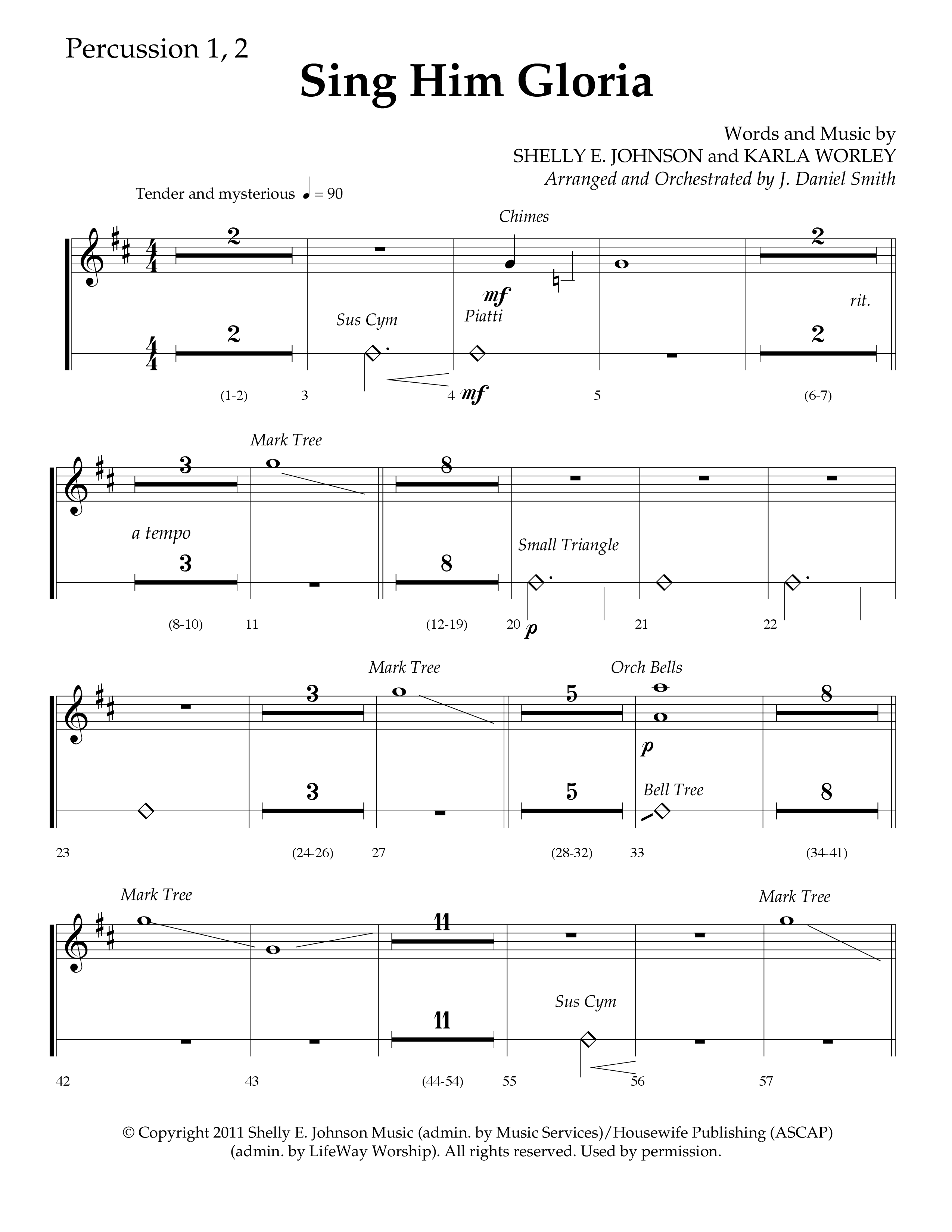 Sing Him Gloria (Choral Anthem SATB) Percussion 1/2 (Lifeway Choral / Arr. J. Daniel Smith)