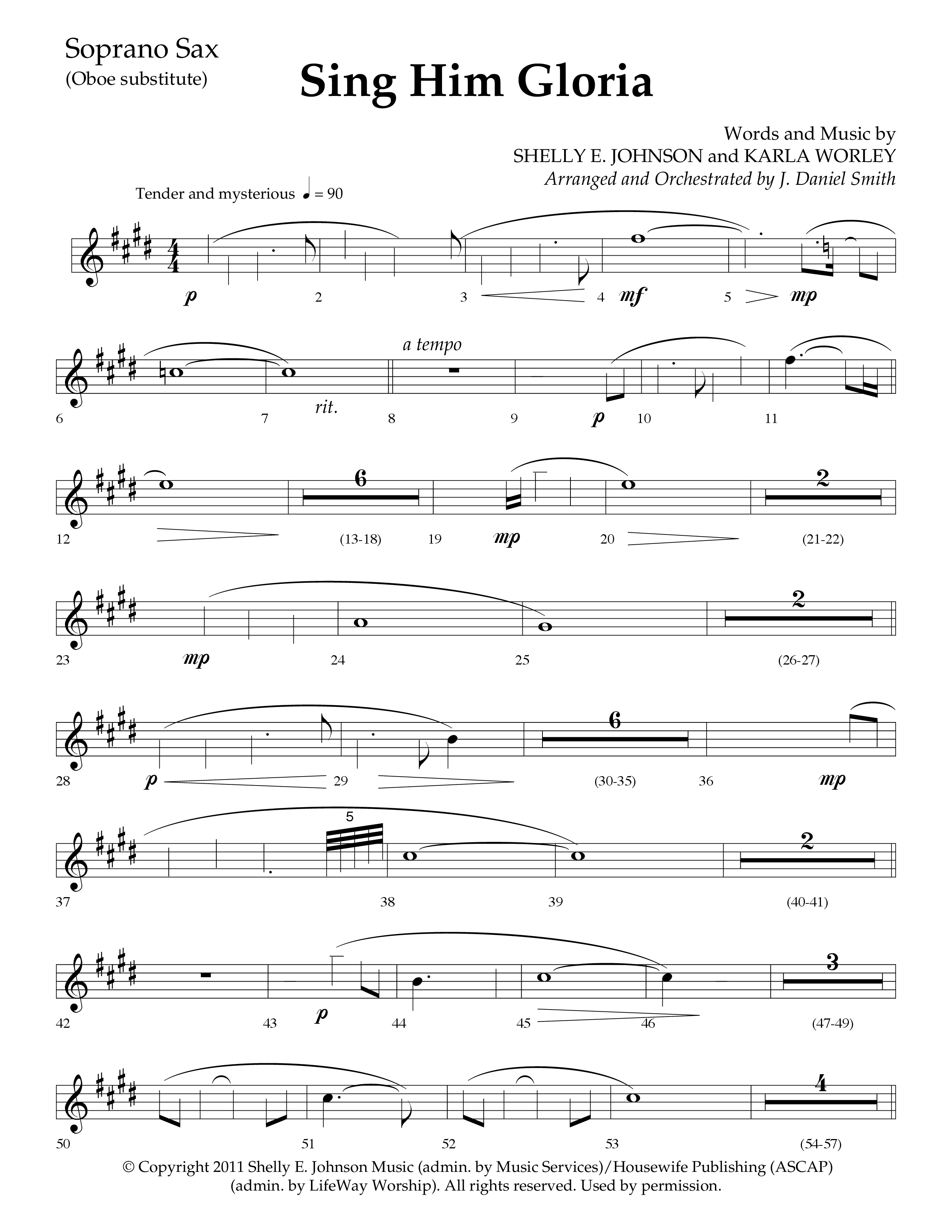 Sing Him Gloria (Choral Anthem SATB) Soprano Sax (Lifeway Choral / Arr. J. Daniel Smith)