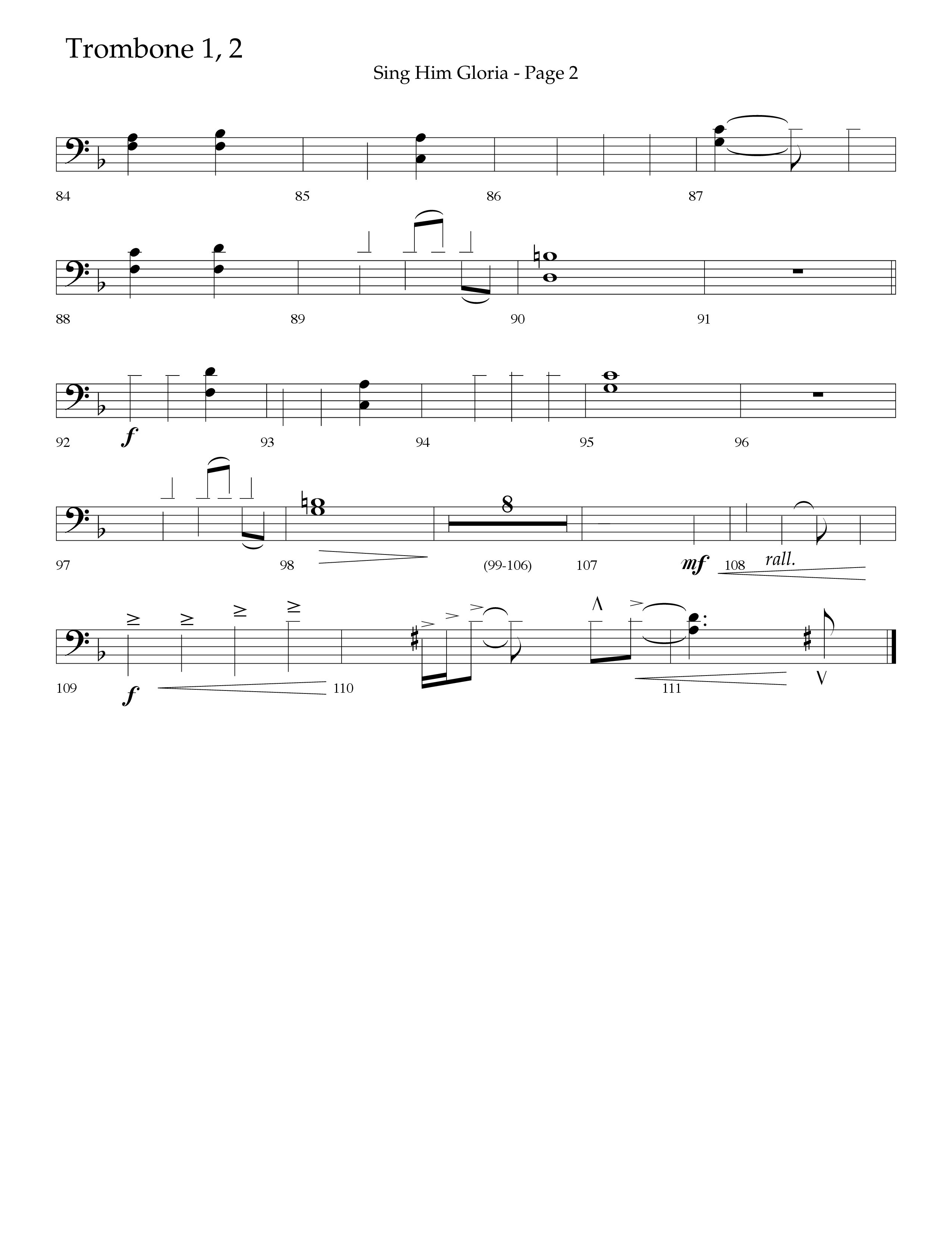 Sing Him Gloria (Choral Anthem SATB) Trombone 1/2 (Lifeway Choral / Arr. J. Daniel Smith)