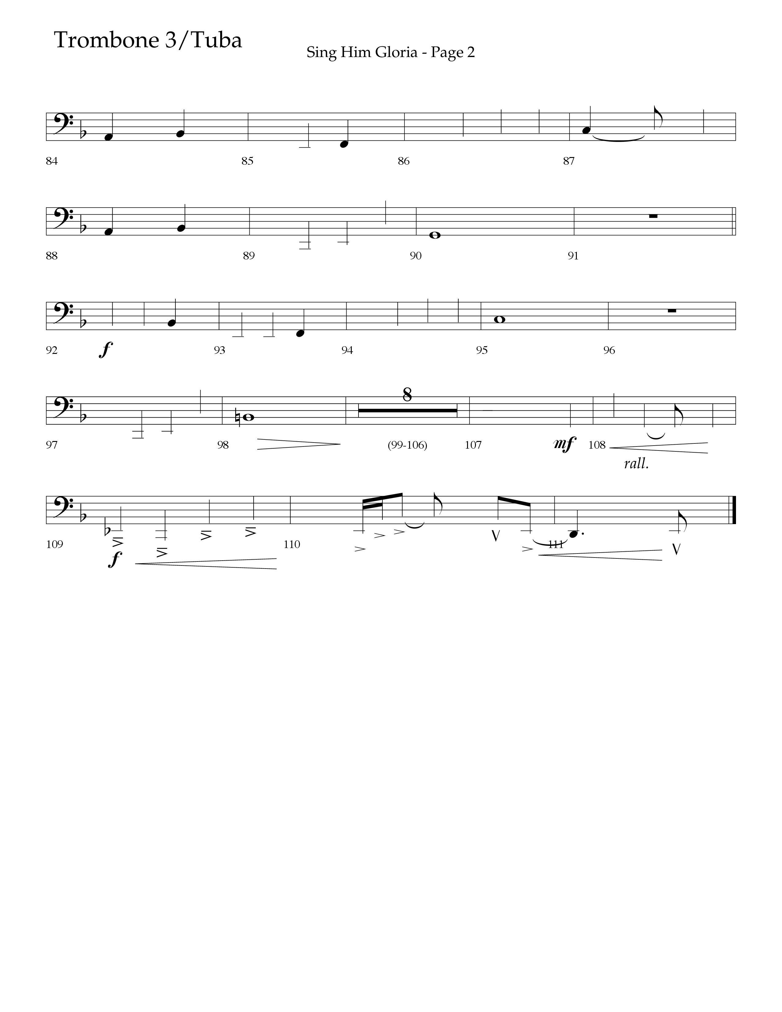 Sing Him Gloria (Choral Anthem SATB) Trombone 3/Tuba (Lifeway Choral / Arr. J. Daniel Smith)