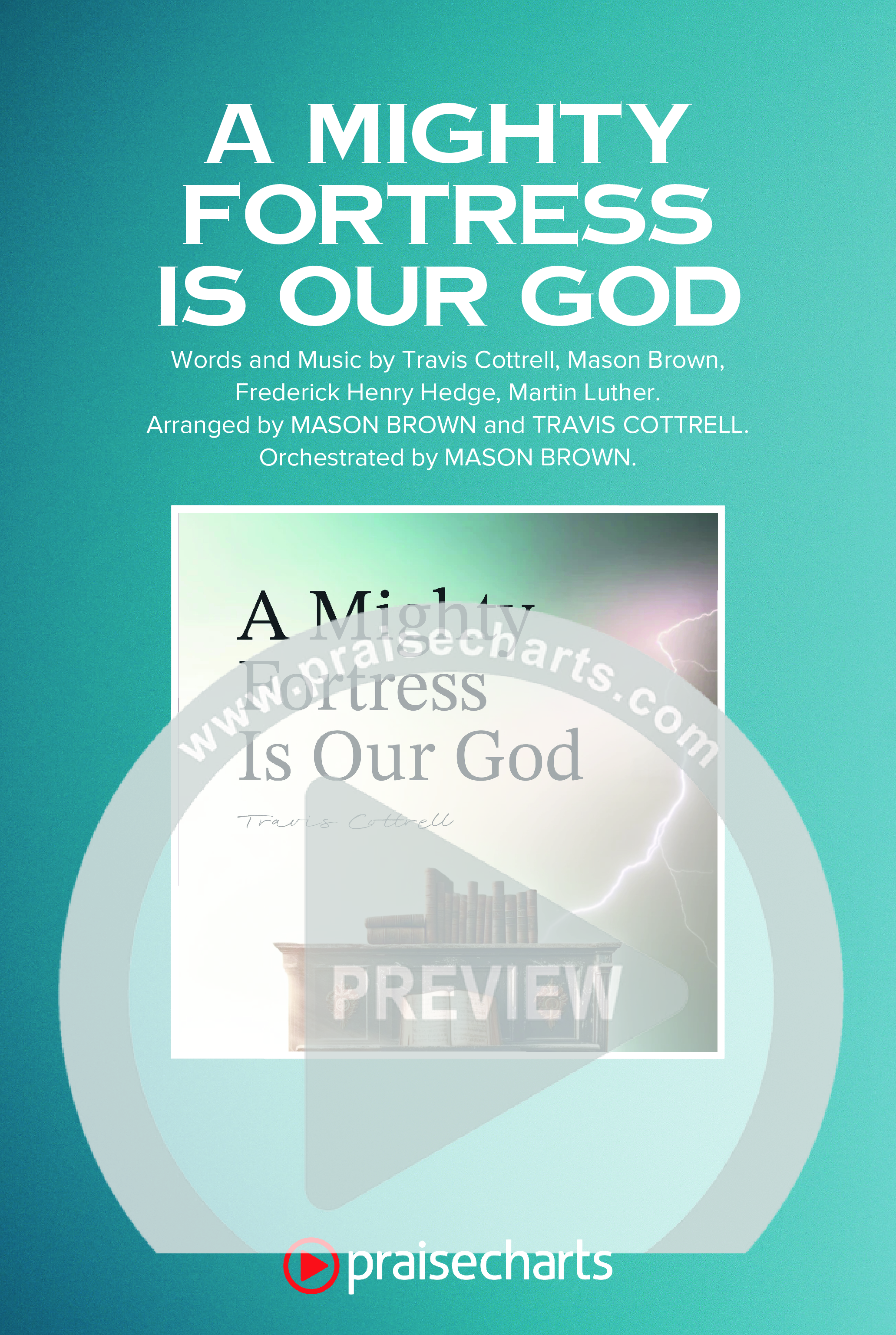 A Mighty Fortress Is Our God (Choral/SATB) Octavo Cover Sheet (Travis Cottrell / Arr. Mason Brown)