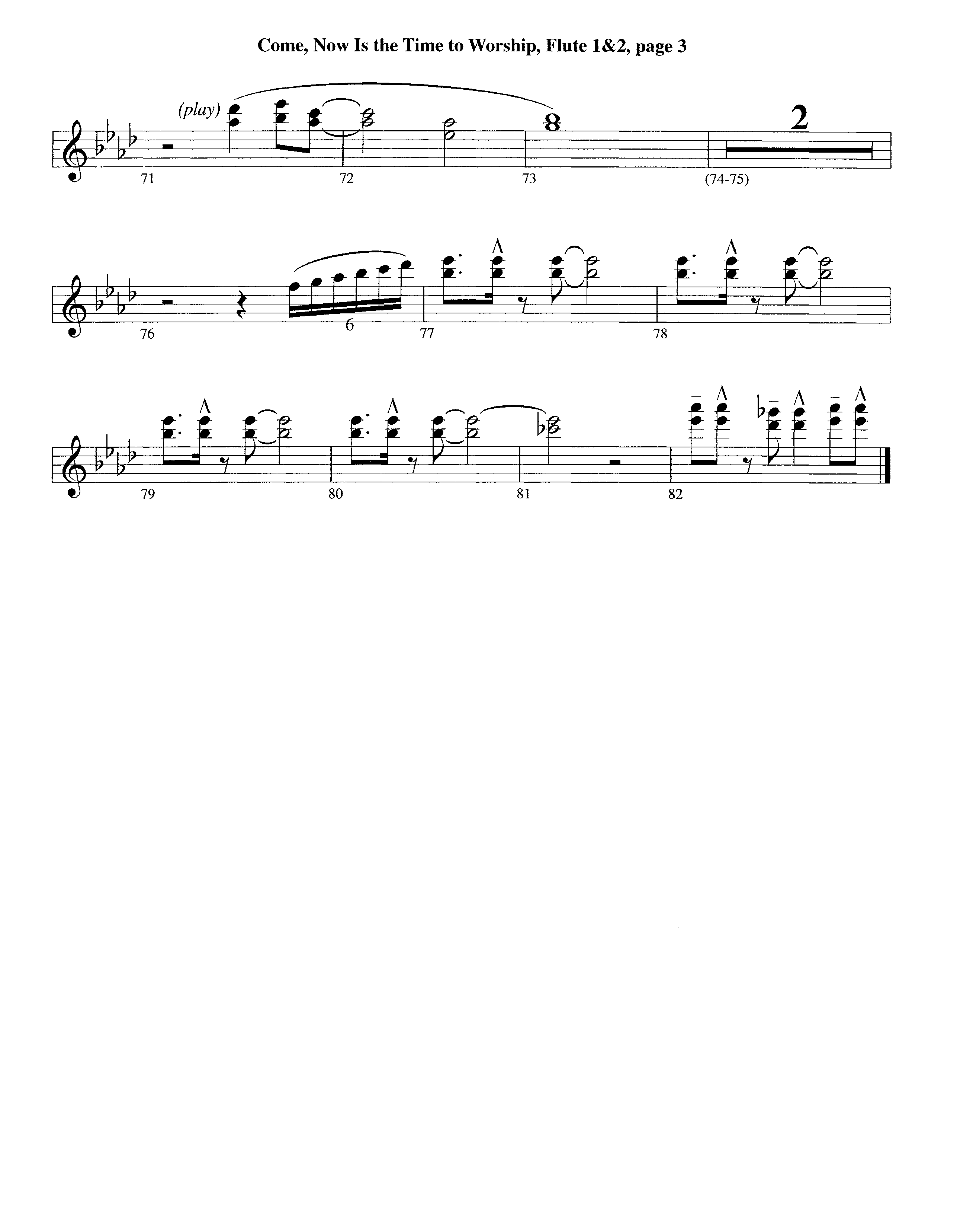 Come Now Is The Time To Worship (Instrumental) Flute 1/2 (Lifeway Worship / Arr. Richard Kingsmore)