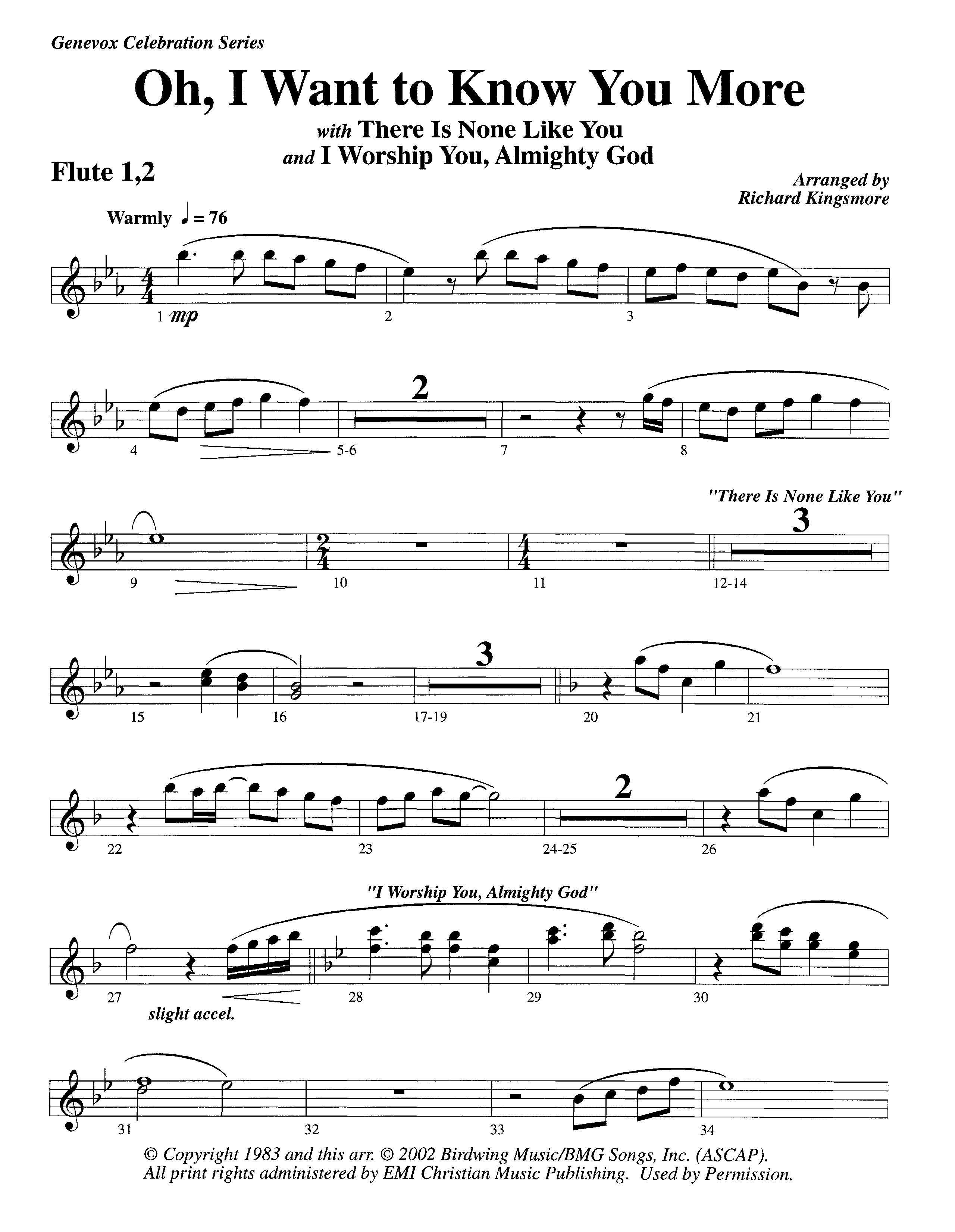 Oh I Want To Know You More (with There Is None Like You, I Worship You Almighty God) (Instrumental) Flute 1/2 (Lifeway Worship / Arr. Richard Kingsmore)