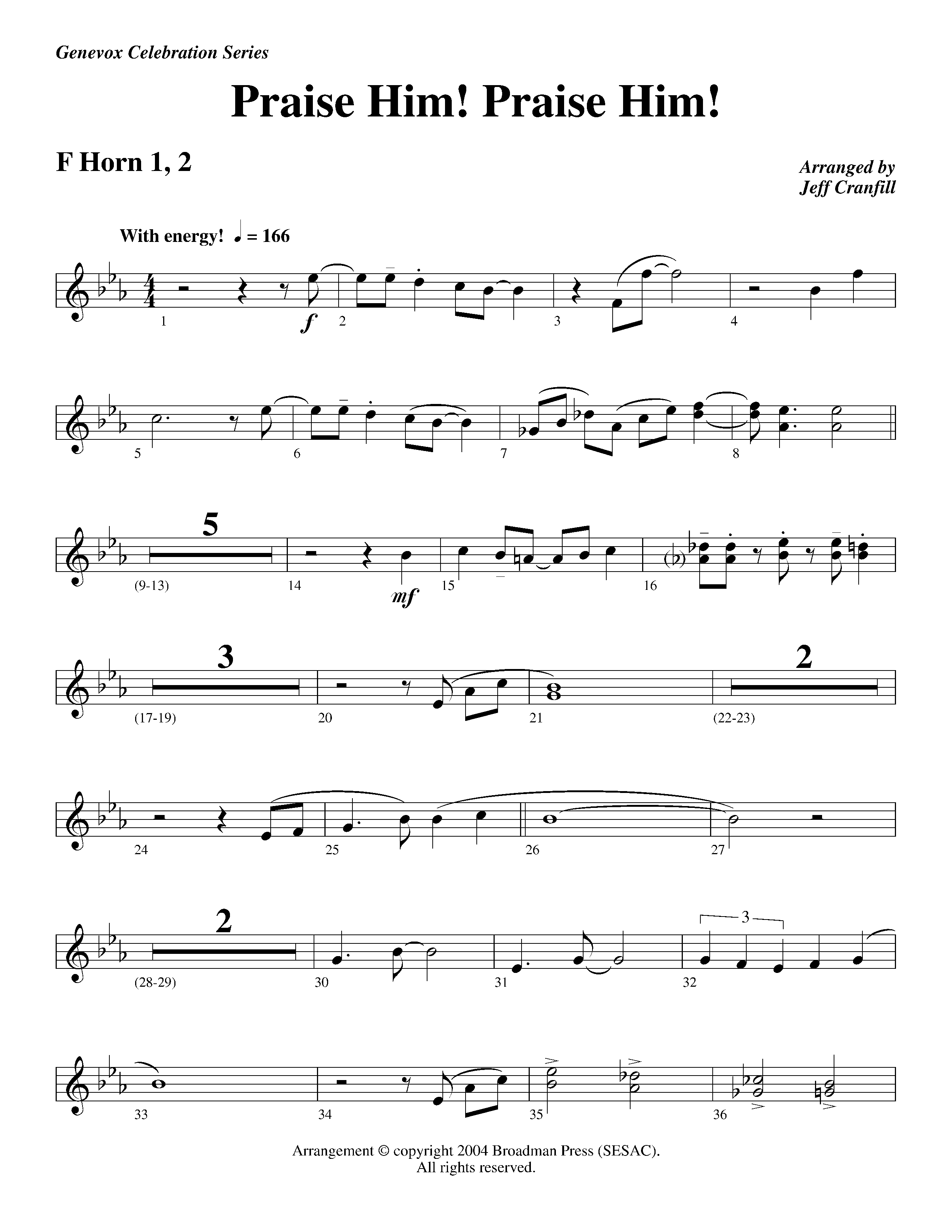 Praise Him Praise Him (Instrumental) French Horn 1/2 (Lifeway Worship / Arr. Jeff Cranfill)