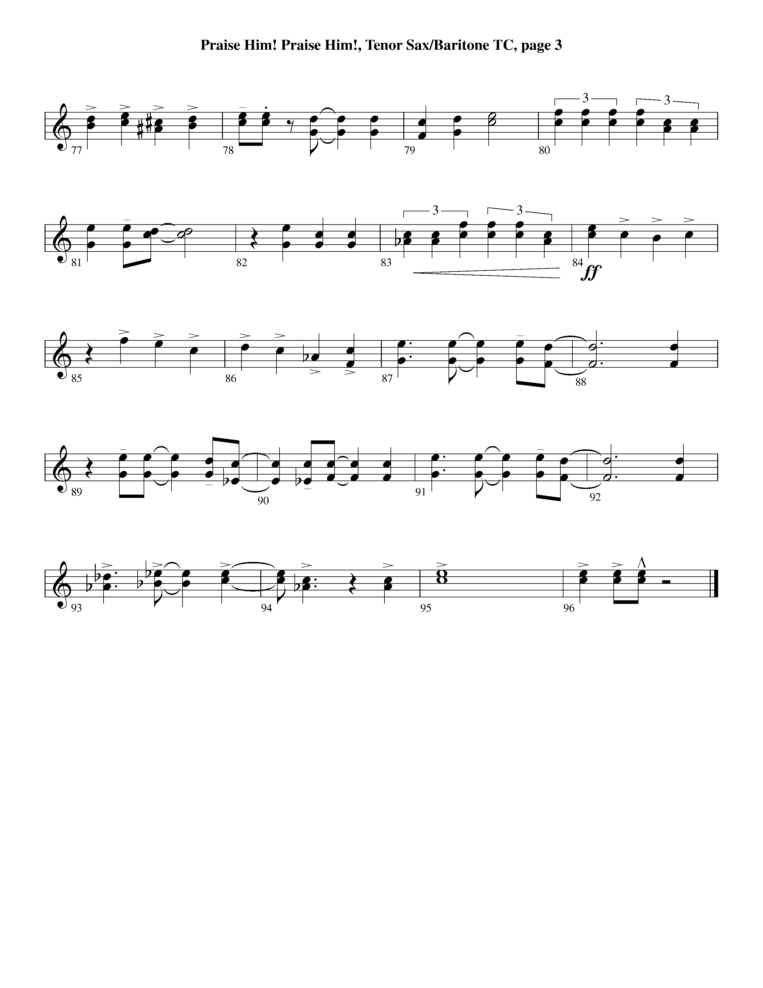 Praise Him Praise Him (Instrumental) Tenor Sax/Baritone T.C. (Lifeway Worship / Arr. Jeff Cranfill)