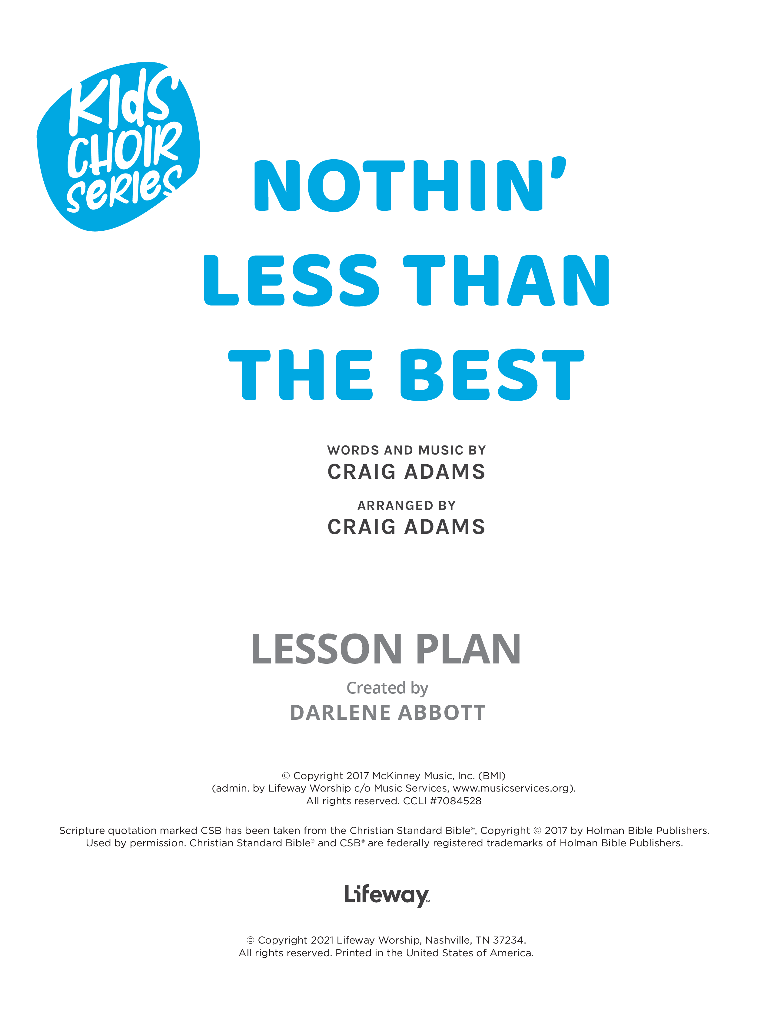Nothin’ Less Than The Best (Kids) eBook PDF (Lifeway Choral / Arr. Craig Adams)