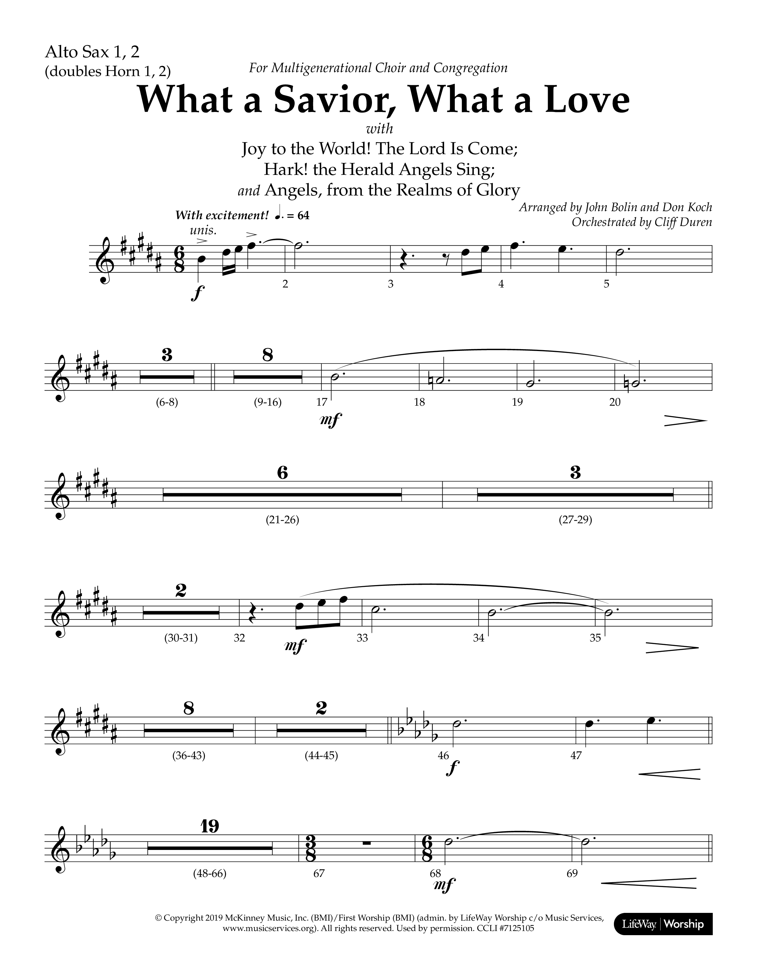 What A Savior What A Love (with Joy To The World, Hark The Herald Angels, Angels From The Realms) (Choral Anthem SATB) Alto Sax 1/2 (Lifeway Choral / Arr. John Bolin / Arr. Don Koch)