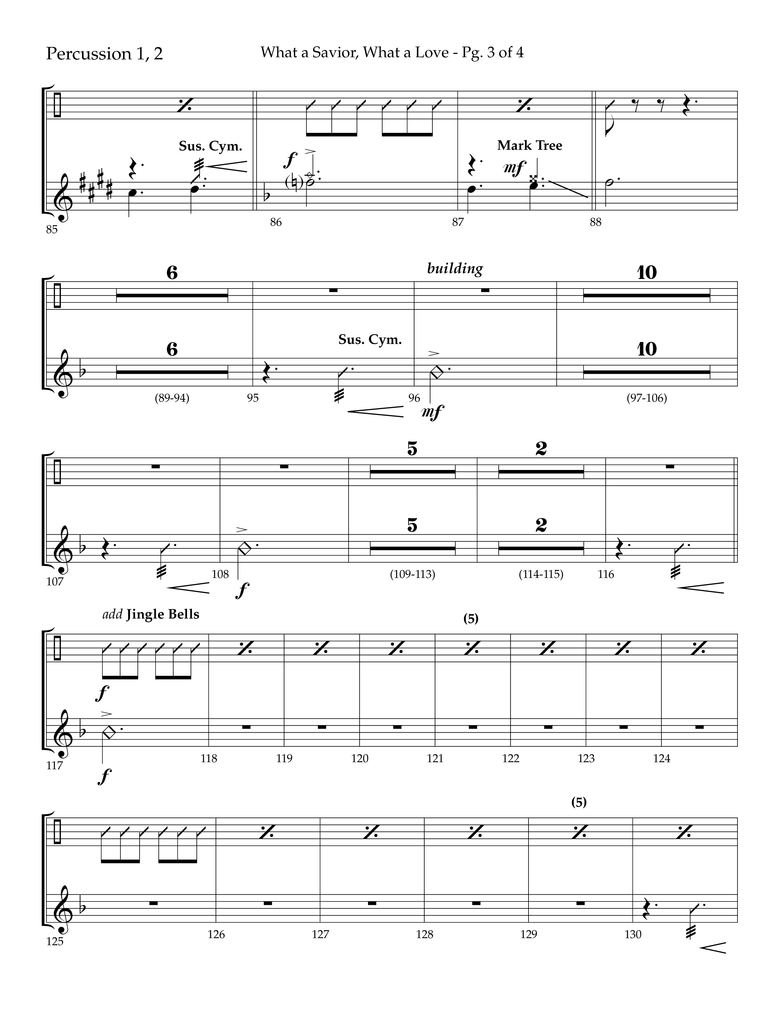 What A Savior What A Love (with Joy To The World, Hark The Herald Angels, Angels From The Realms) (Choral Anthem SATB) Percussion 1/2 (Lifeway Choral / Arr. John Bolin / Arr. Don Koch)