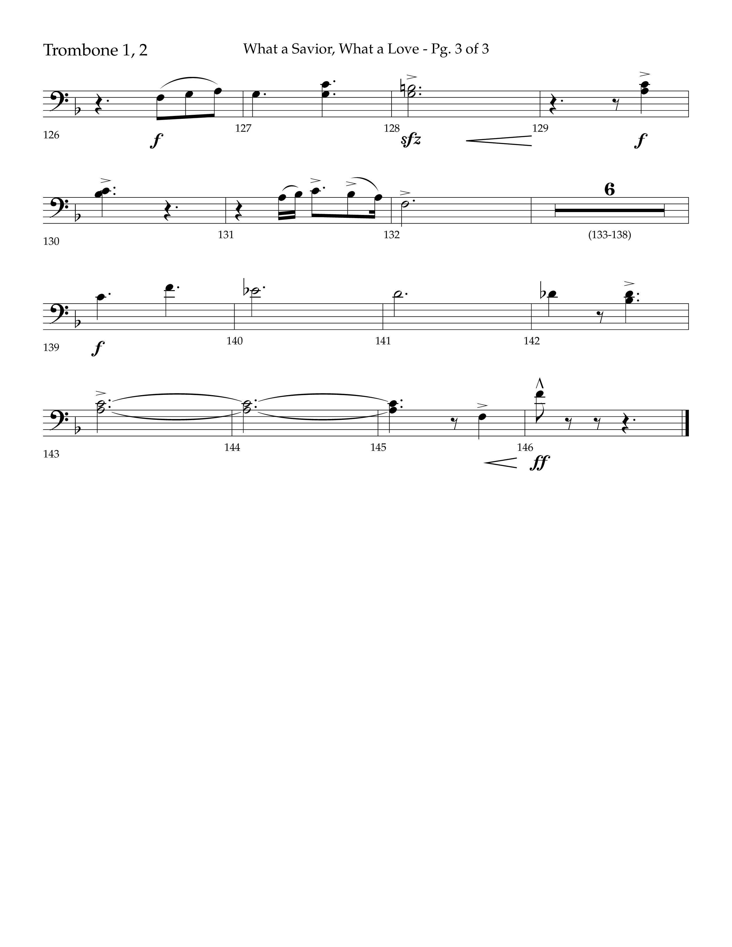 What A Savior What A Love (with Joy To The World, Hark The Herald Angels, Angels From The Realms) (Choral Anthem SATB) Trombone 1/2 (Lifeway Choral / Arr. John Bolin / Arr. Don Koch)